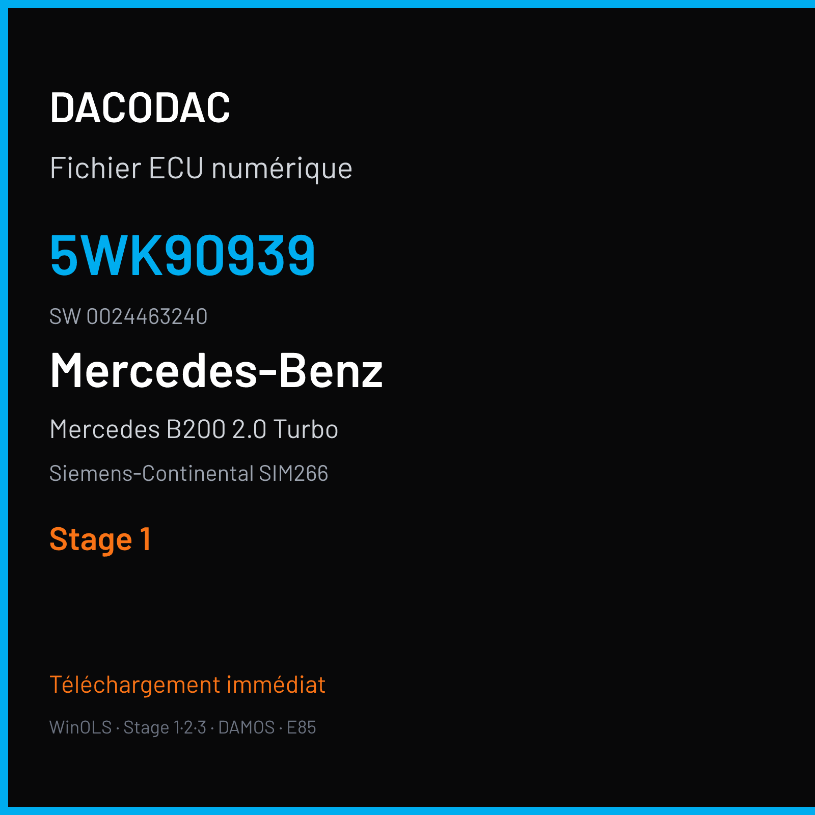 Mercedes B200 2.0 Turbo 193 ch (2006) — Siemens-Continental SIM266 — 5WK90939 · 0024463240 · M600077000000 — Stage 1