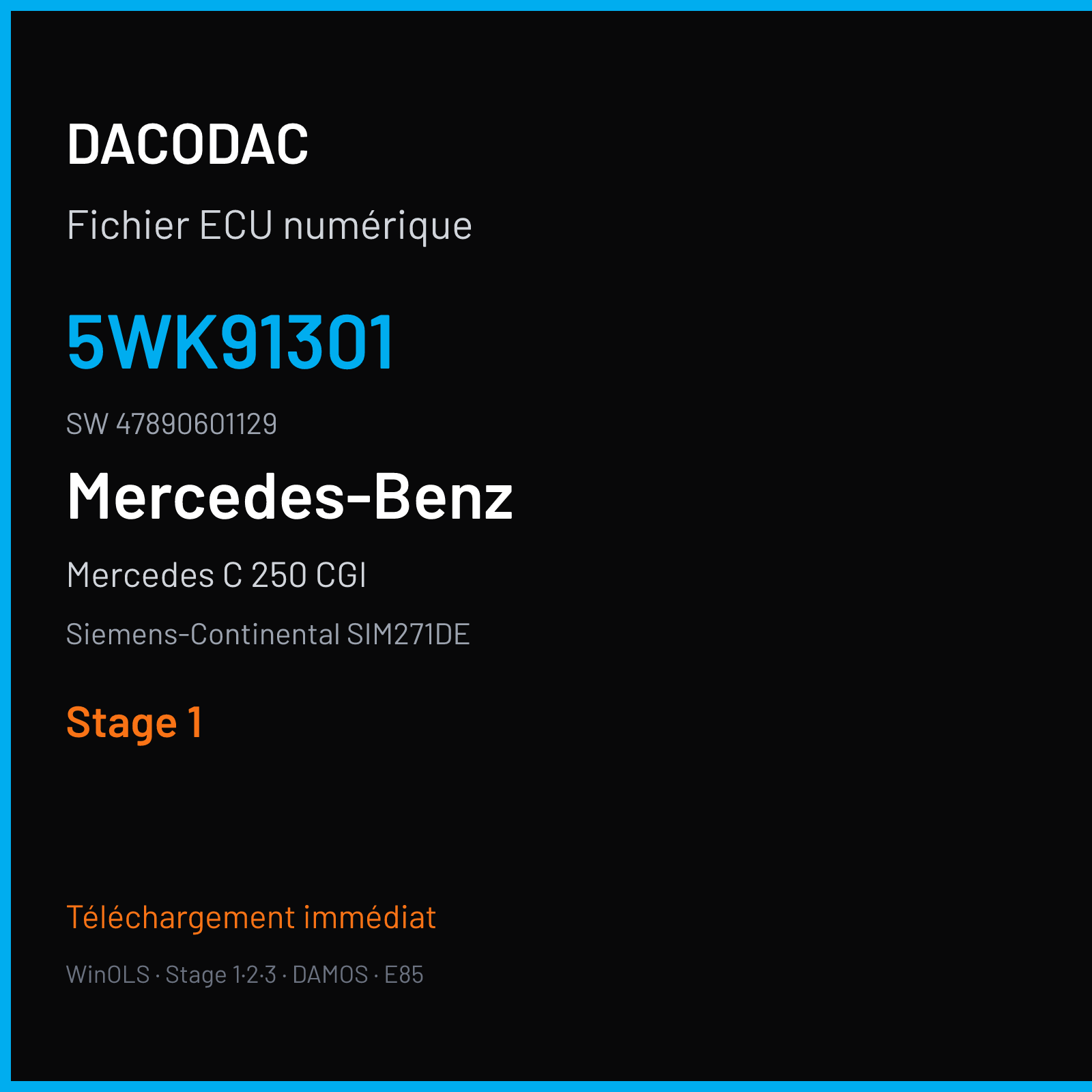 Mercedes C 250 CGI 203 ch (2014) — Siemens-Continental SIM271DE — 5WK91301 · 47890601129 · M800007000000 — Stage 1