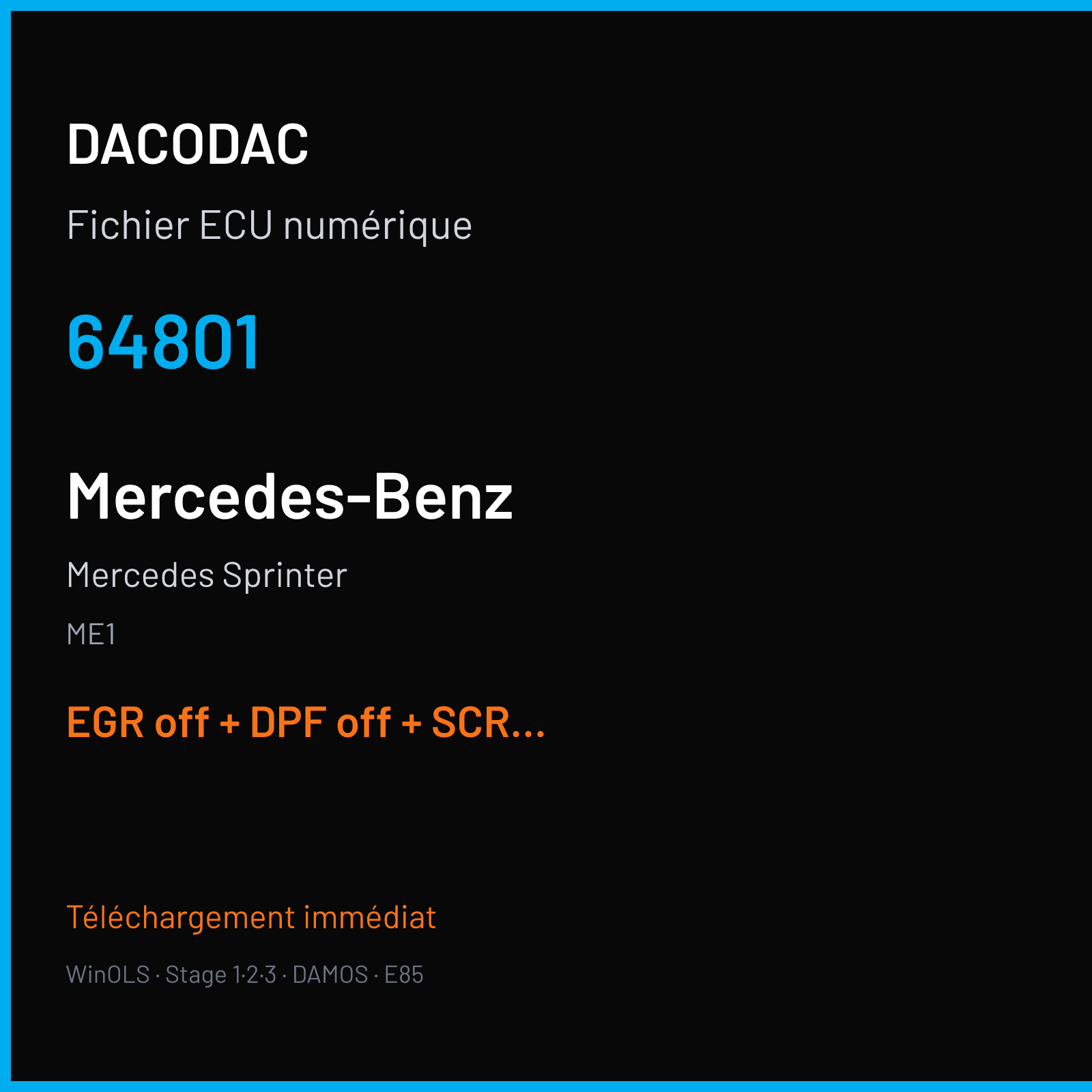 Mercedes Sprinter (2014) — ME1 — 64801 — EGR off + DPF off + SCR off + VMAX off + MAF off
