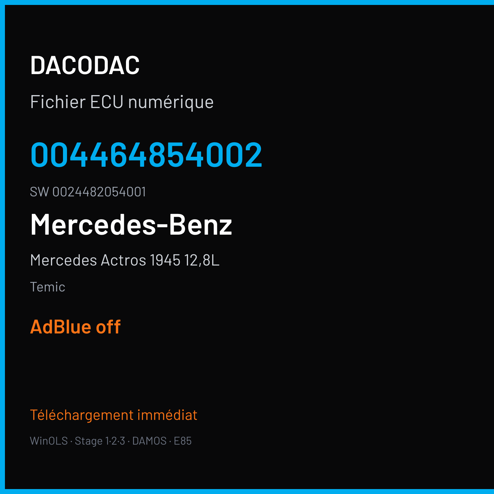 Mercedes Actros 1945 12,8L 449 ch (2016) — Temic — 004464854002 · 0024482054001 · 0084486454001 ACM — ADBLUE off