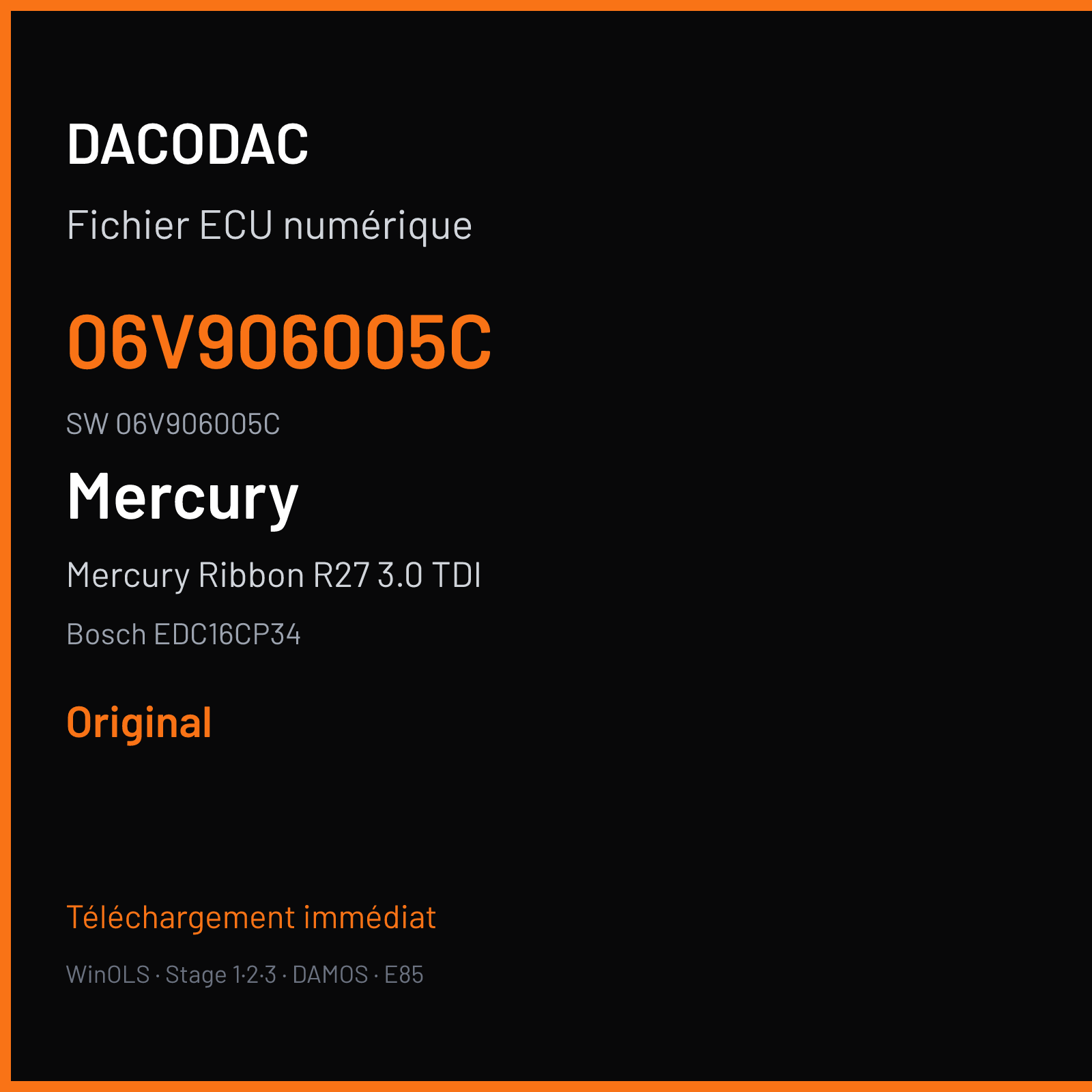 Mercury Ribbon R27 3.0 TDI 260 ch (2008) — Bosch EDC16CP34 — 06V906005C · 06V906005C — Original