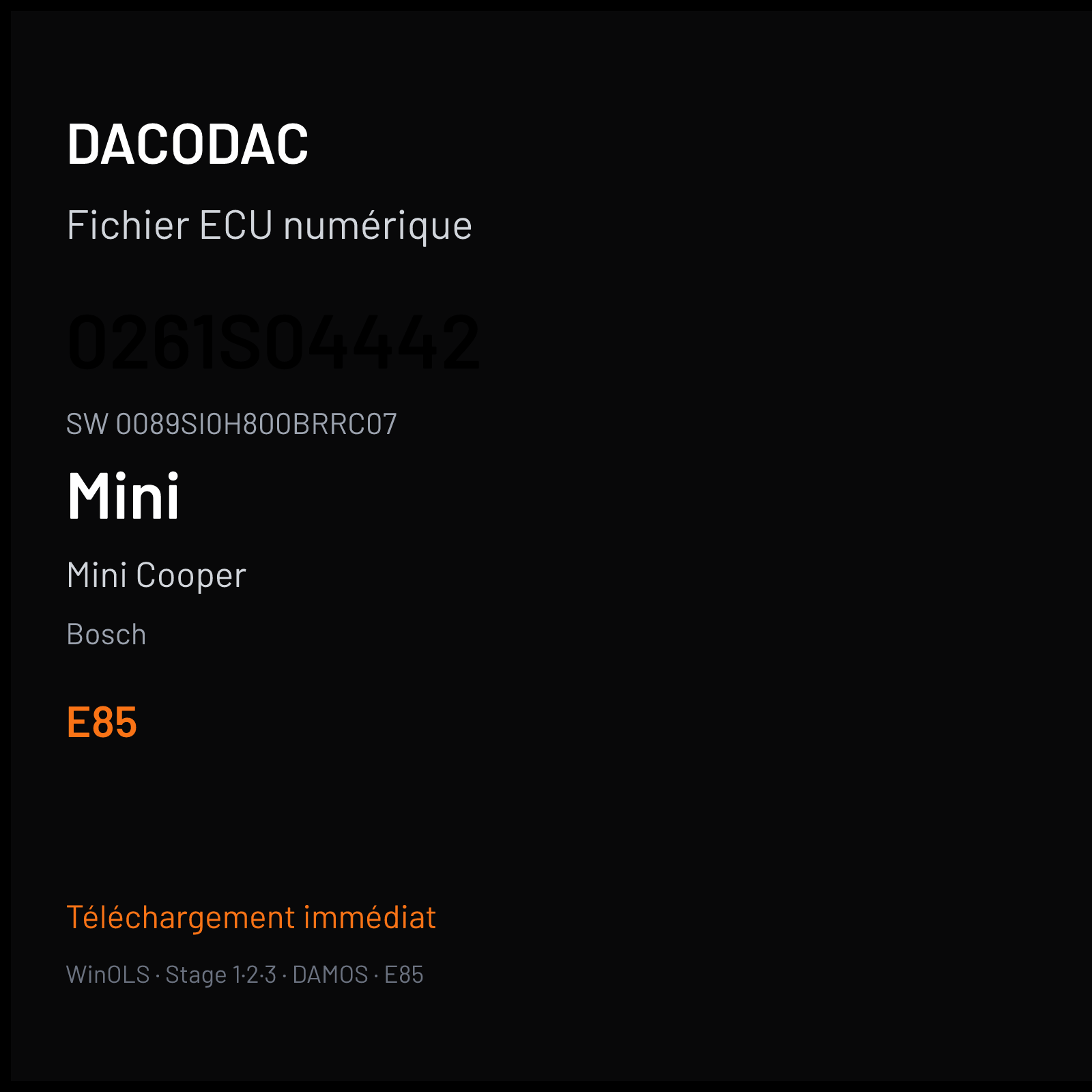 Mini Cooper — Bosch — 0261S04442 · 0089SI0H800BRRC07 · 1037394883 — E85
