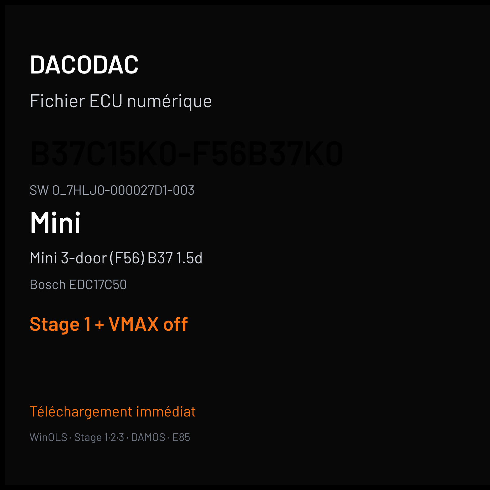 Mini 3-door (F56) B37 1.5d — Bosch EDC17C50 — B37C15K0-F56B37K0 · O_7HLJ0-000027D1-003 — Stage 1 + VMAX off