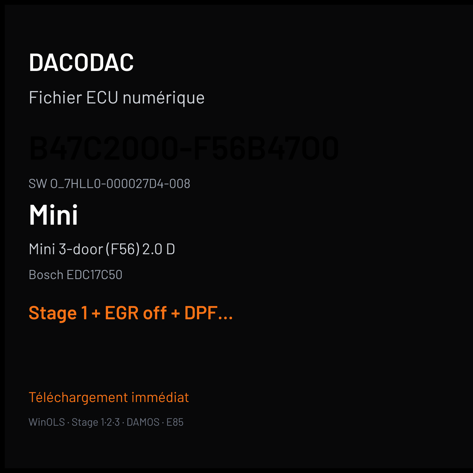 Mini 3-door (F56) 2.0 D (2015) — Bosch EDC17C50 — B47C20O0-F56B47O0 · O_7HLL0-000027D4-008 — Stage 1 + EGR off + DPF off + DTC off + VMAX off