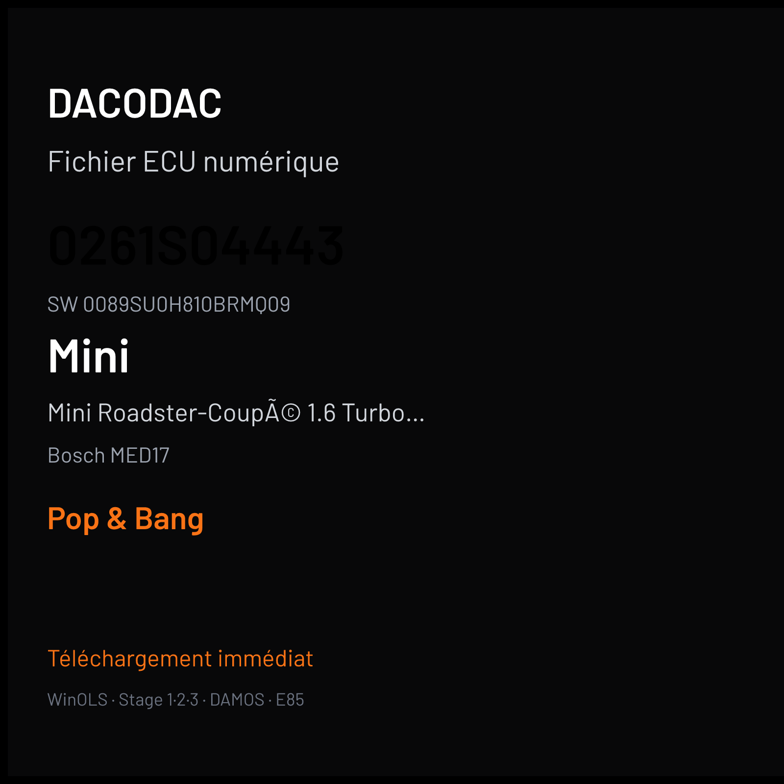Mini Roadster-CoupÃ© 1.6 Turbo JCW 210 ch (2012) — Bosch MED17 — 0261S04443 · 0089SU0H810BRMQ09 · 395150 S27494 — Pop & Bang