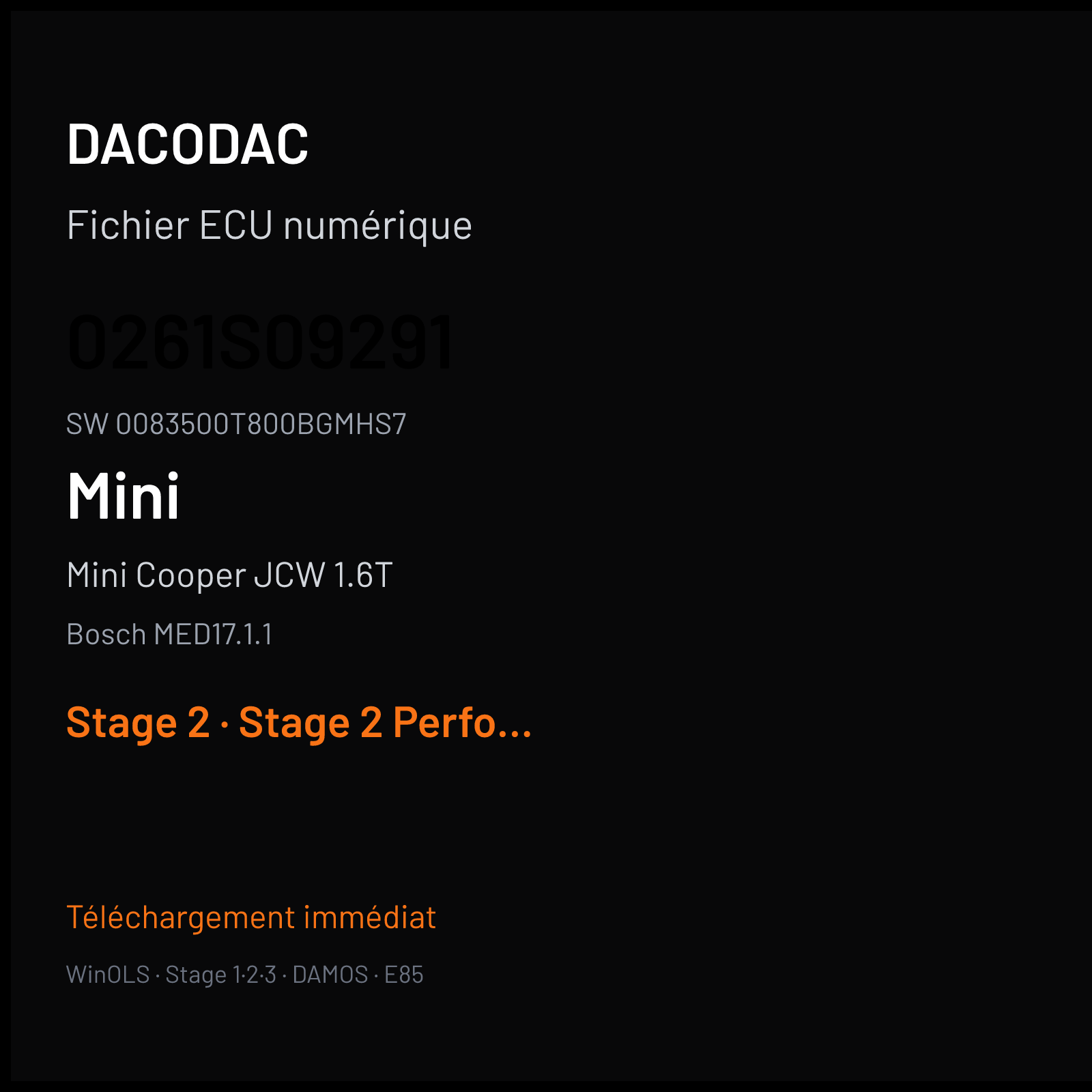 Mini Cooper JCW 1.6T 218 ch (2011) — Bosch MED17.1.1 — 0261S09291 · 0083500T800BGMHS7 · 535784 — Stage 2