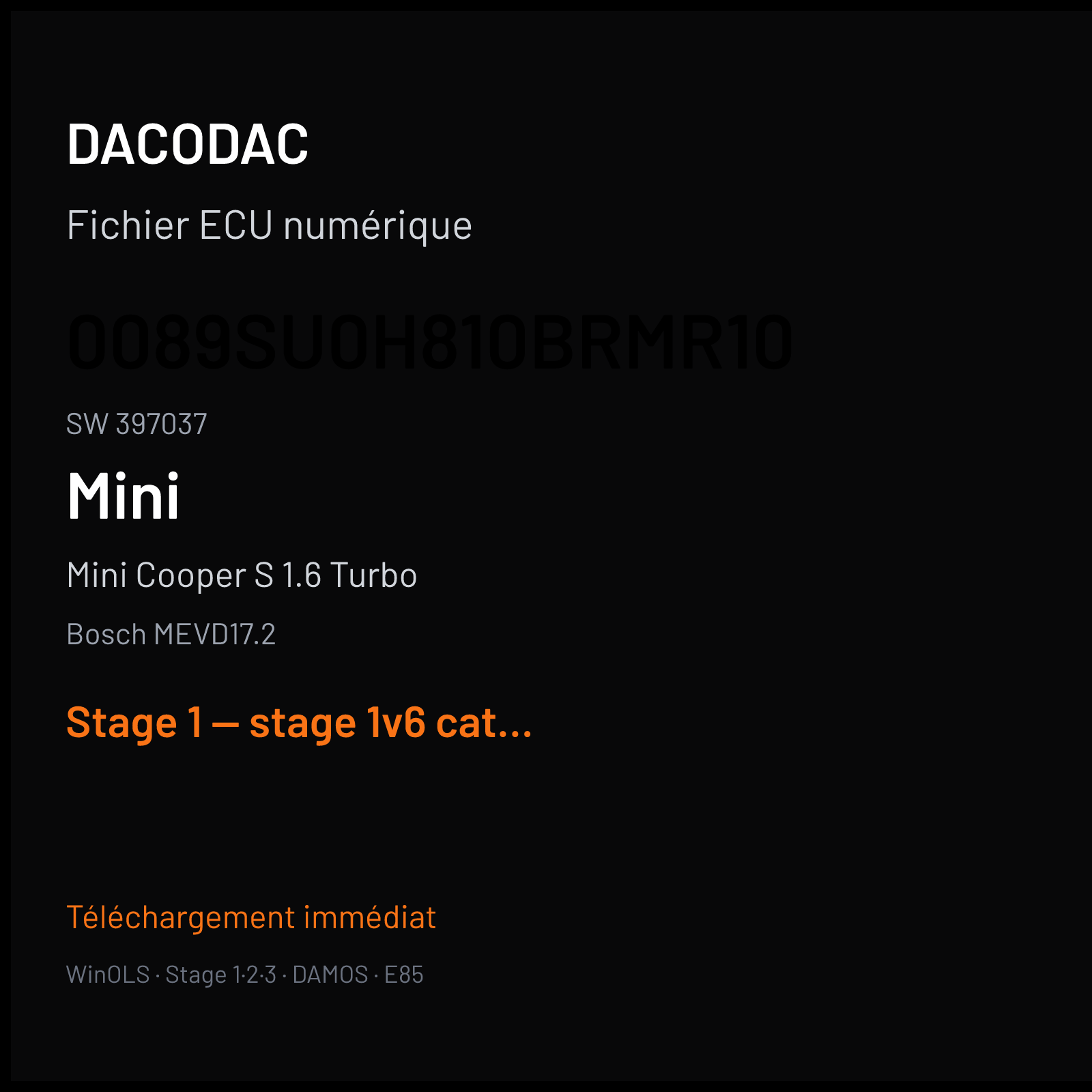 Mini Cooper S 1.6 Turbo — Bosch MEVD17.2 — 0089SU0H810BRMR10 · 397037 — Stage 1 — stage 1v6 catalyst off v3