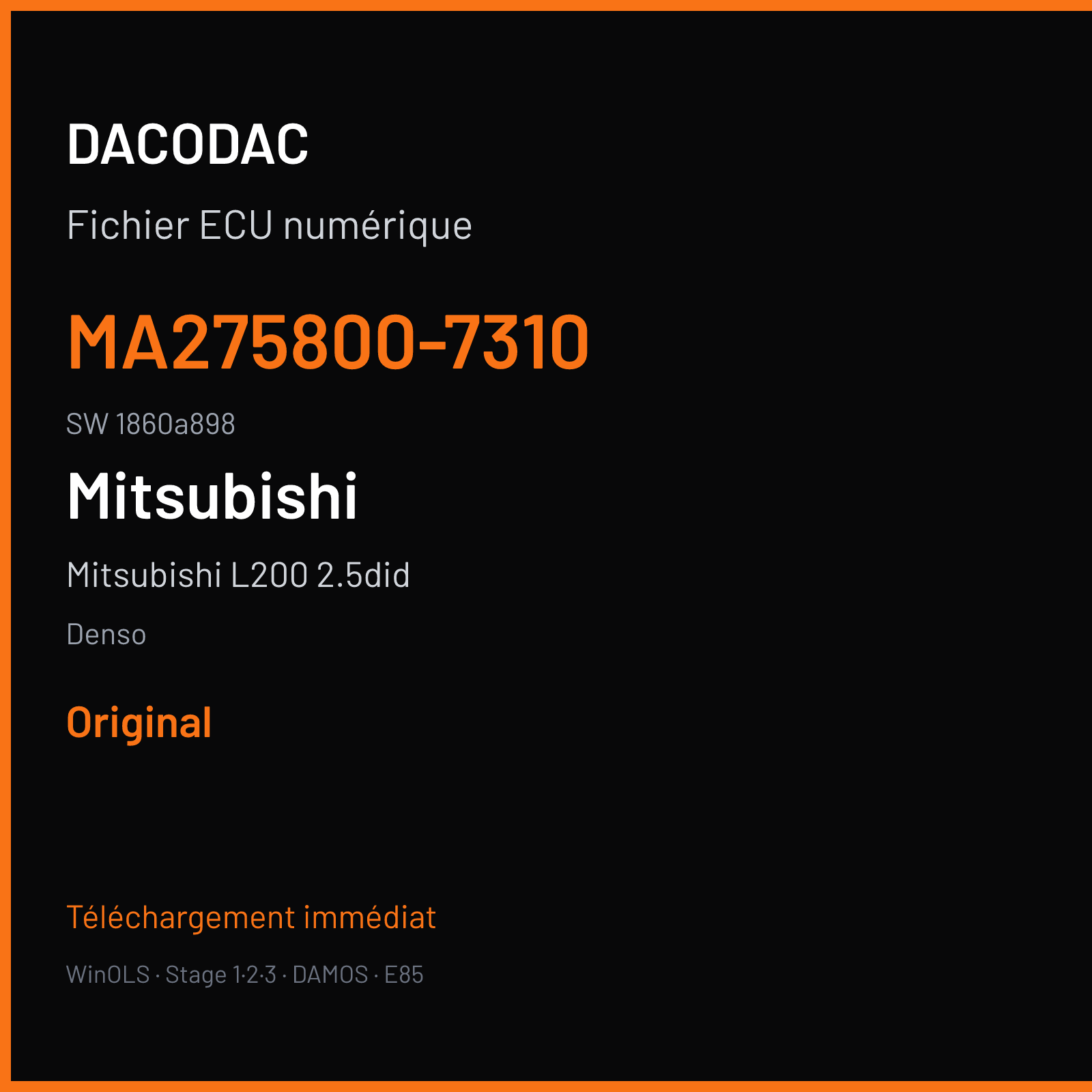 Mitsubishi L200 2.5did 136 ch (2007) — Denso — ma275800-7310 · 1860a898 · H11W4D56T7R6HAR61C02 — Original