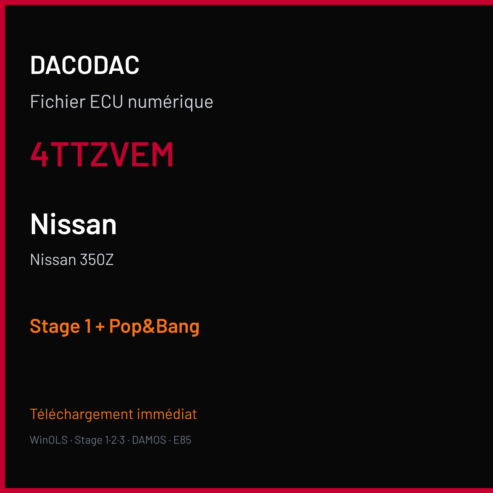Nissan 350Z (2007) — 4TTZVEM — Stage 1 + Pop&Bang