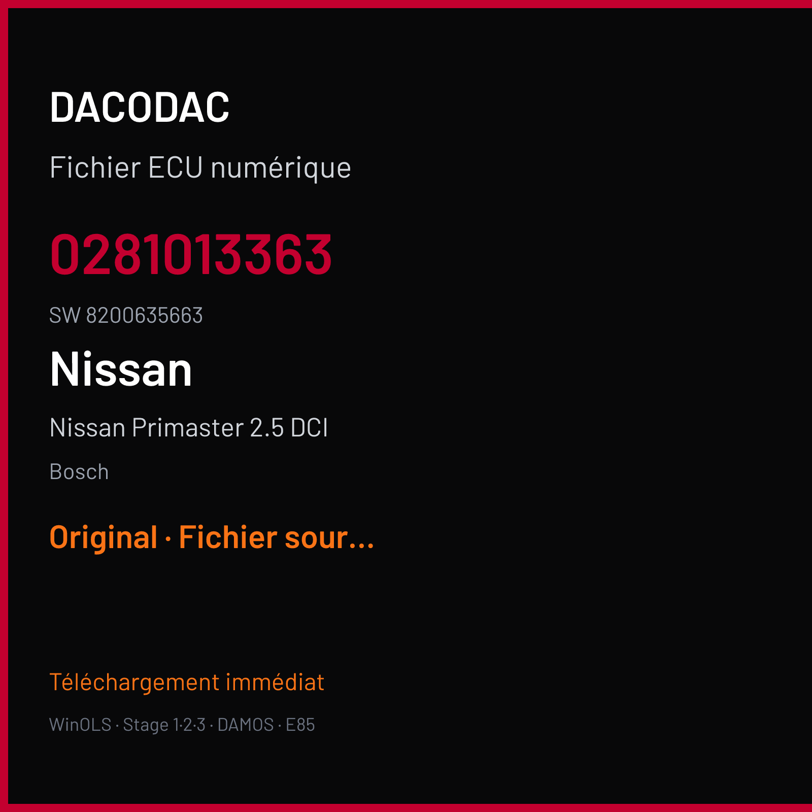 Nissan Primaster 2.5 DCI (2007) — Bosch — 0281013363 · 8200635663 · 8200695834 383334 — Original