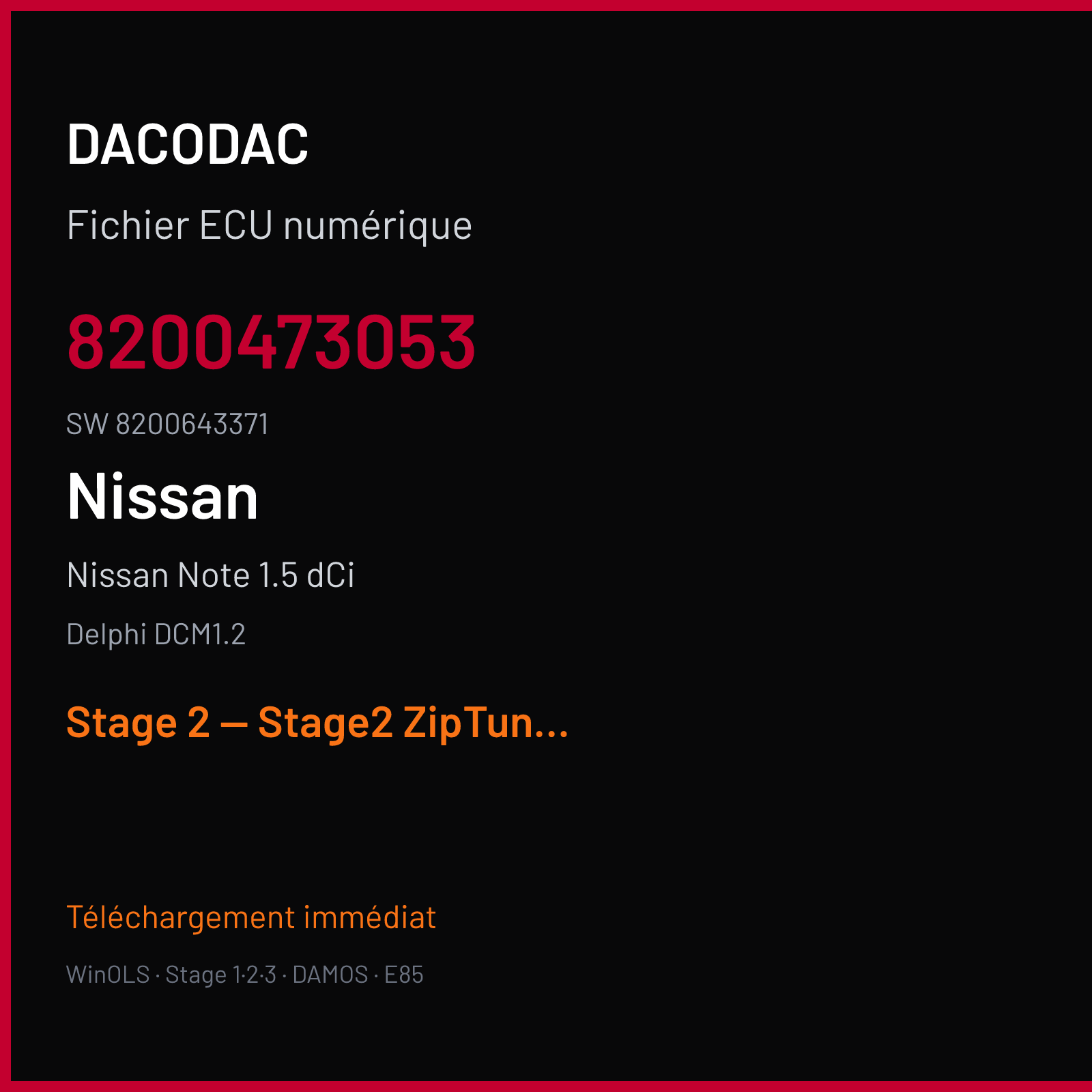 Nissan Note 1.5 dCi (2010) — Delphi DCM1.2 — 8200473053 · 8200643371 — Stage 2 — Stage2 ZipTuning = BC