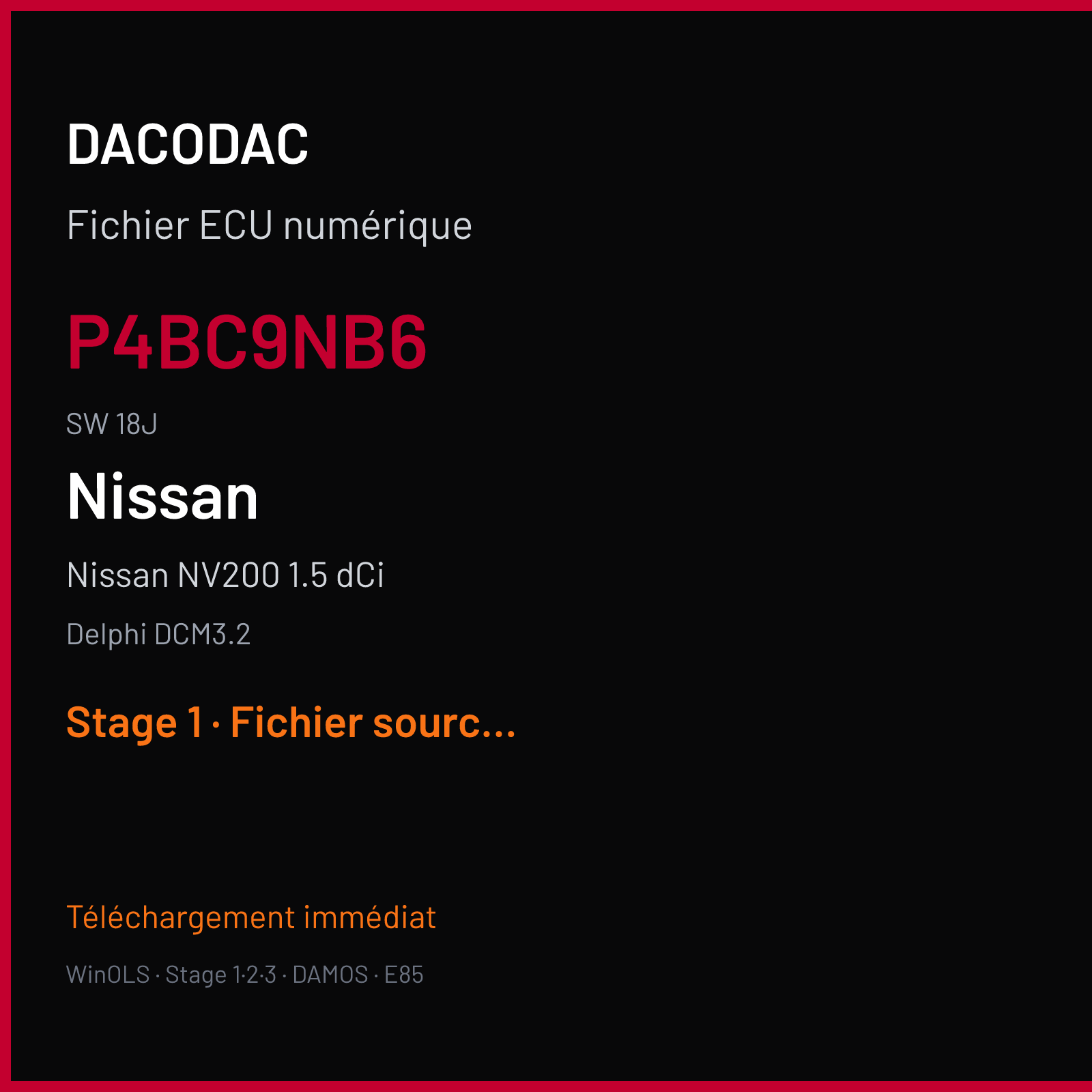 Nissan NV200 1.5 dCi 90 ch — Delphi DCM3.2 — P4BC9NB6 · 18J · BJ96BG1534K ZP4BC9000 DELIV 1 — Stage 1