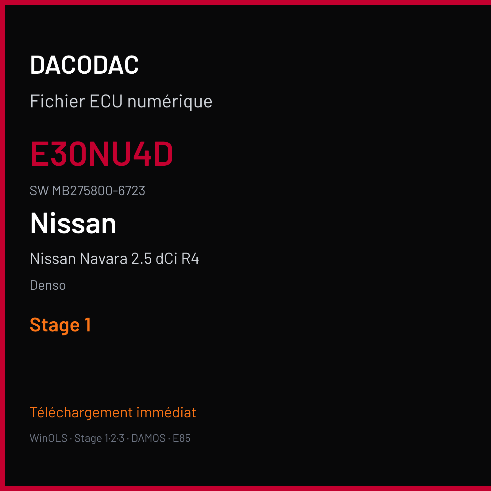 Nissan Navara 2.5 dCi R4 190 ch (2006) — Denso — E30NU4D · MB275800-6723 · T2B0H61B14 SHxx — Stage 1