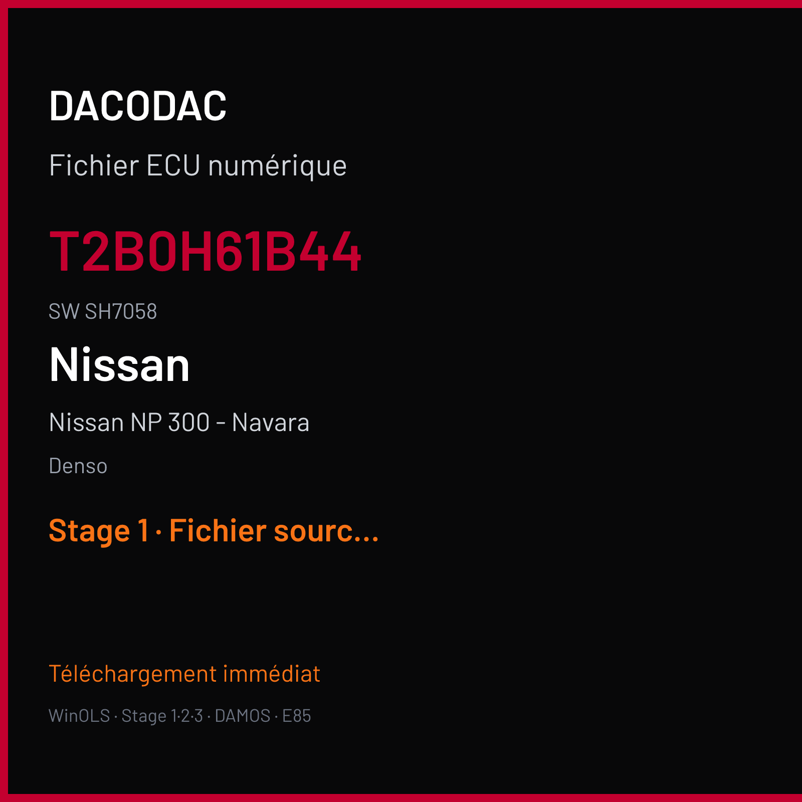 Nissan NP 300 - Navara (2007) — Denso — T2B0H61B44 · SH7058 — Stage 1