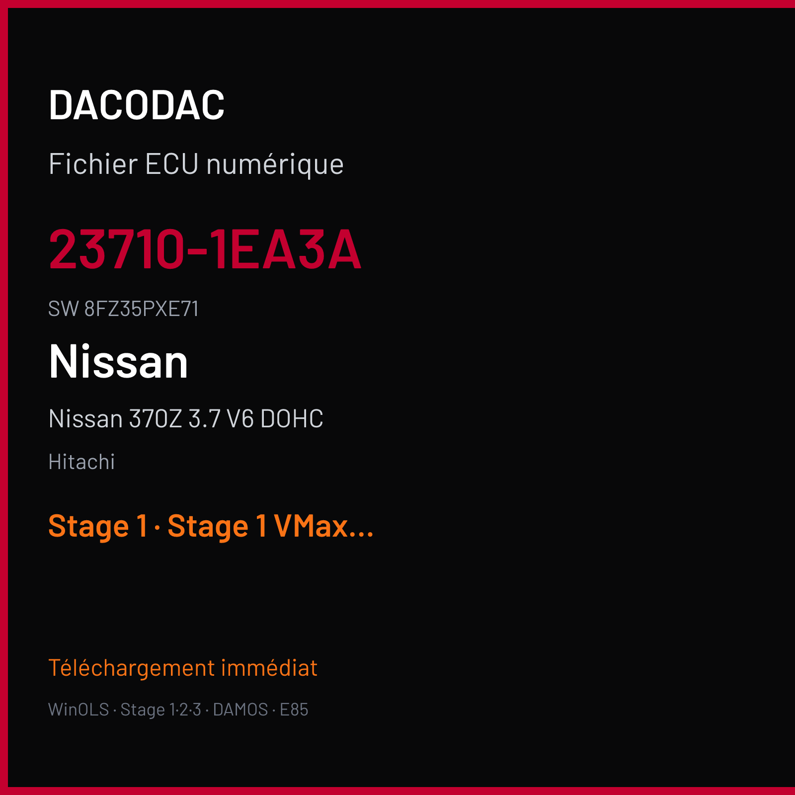 Nissan 370Z 3.7 V6 DOHC 328 ch (2009) — Hitachi — 23710-1EA3A · 8FZ35PXE71 · 11EA3A00000 EFI SH705927N (SH7059-1.5MB) — Stage 1