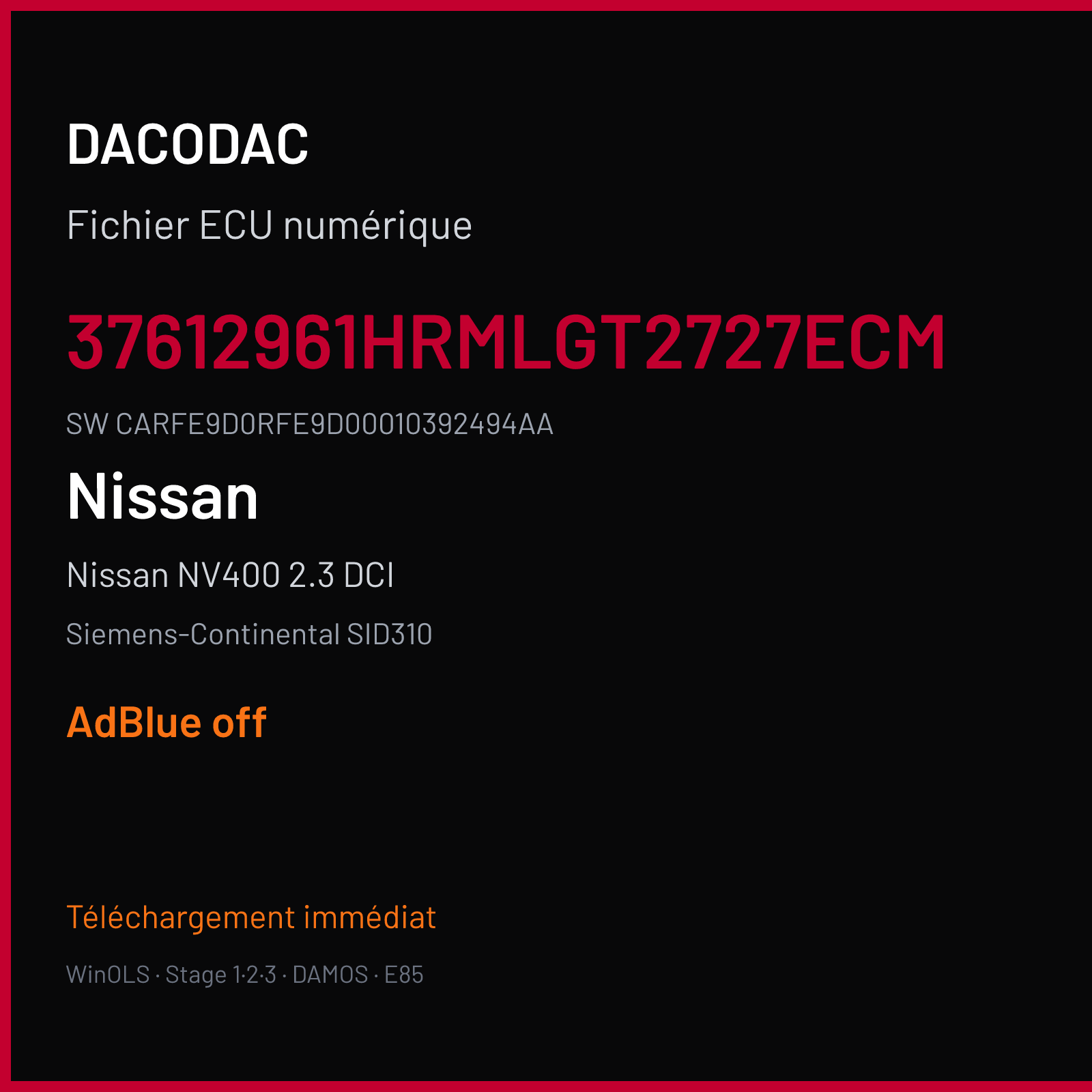 Nissan NV400 2.3 DCI 145 ch (2016) — Siemens-Continental SID310 — 37612961HRMLGT2727ECM · CARFE9D0RFE9D00010392494AA · 237612961S — ADBLUE off
