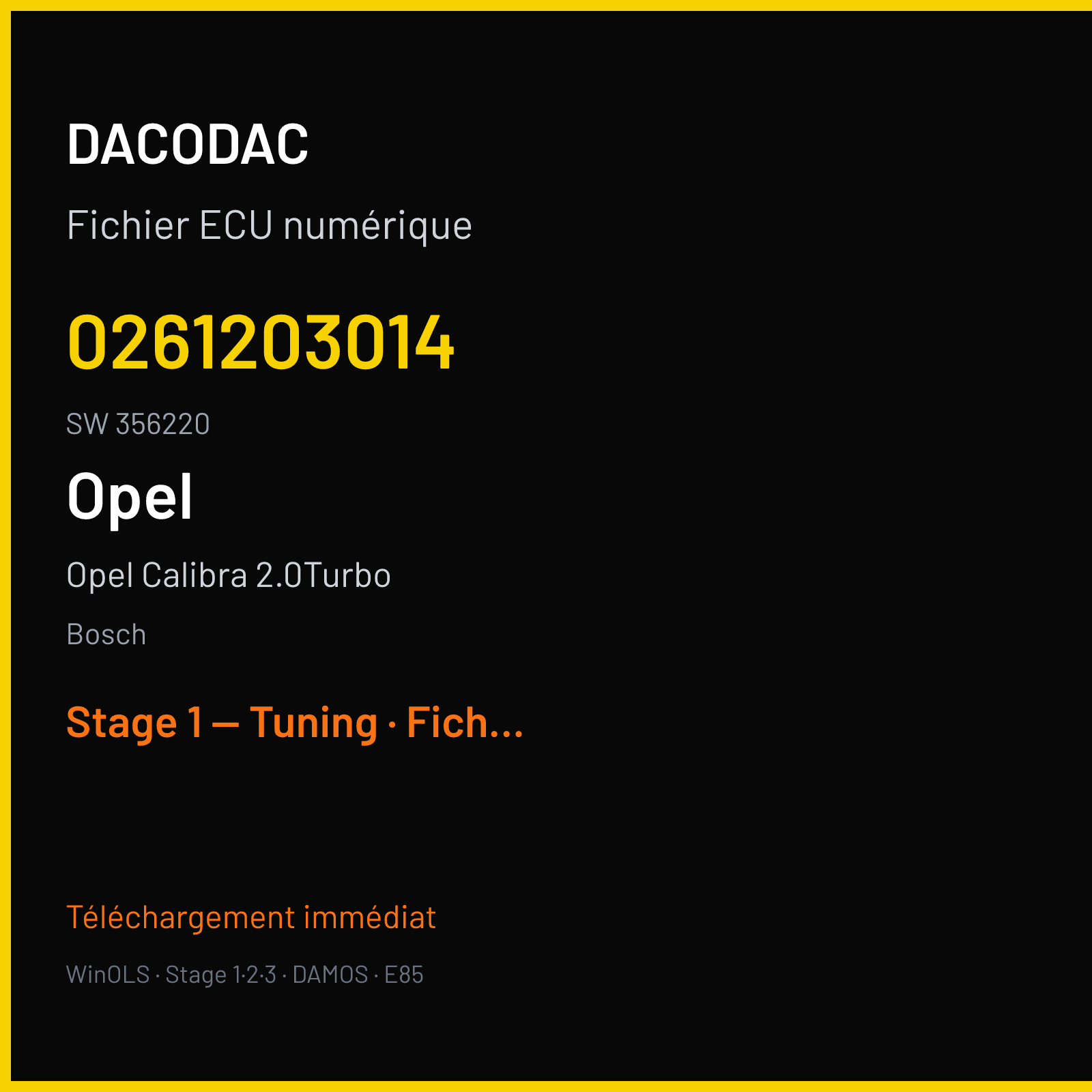 Opel Calibra 2.0Turbo 204 ch (1994) — Bosch — 0261203014 · 356220 — Stage 1 — Tuning
