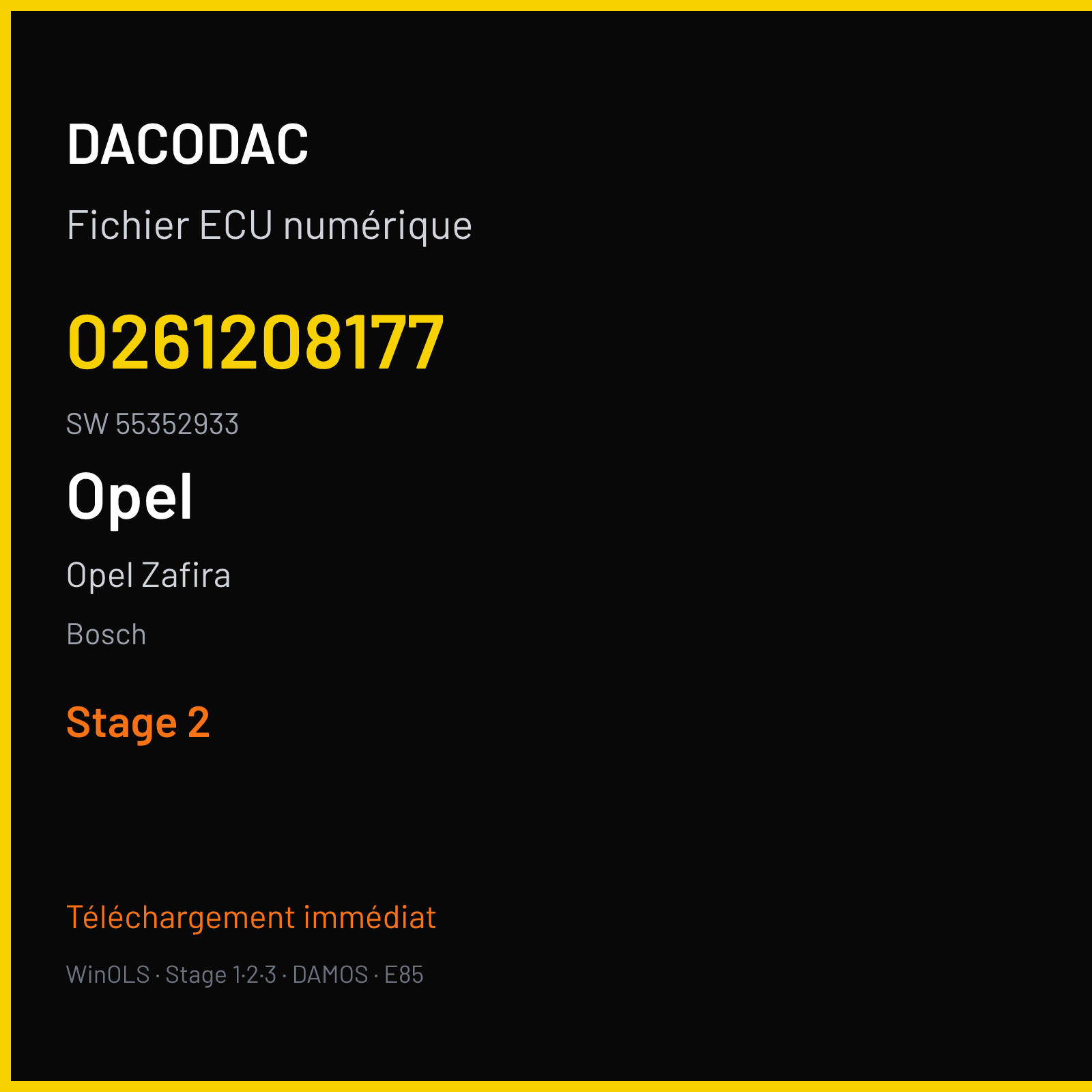 Opel Zafira 2.0 Turbo 200 ch — Bosch — 0261208177 · 55352933 · 366915 — Stage 2