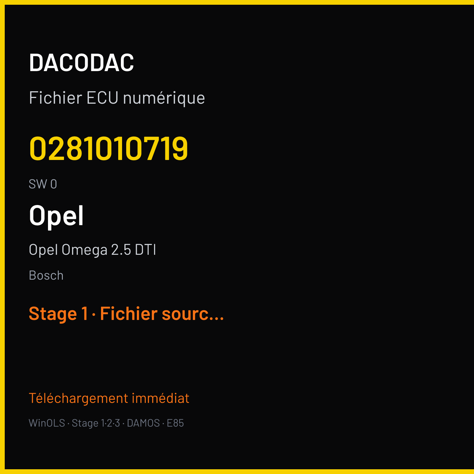 Opel Omega 2.5 DTI 150 ch (2002) — Bosch — 0281010719 · 0 · 090799 14 351733 — Stage 1