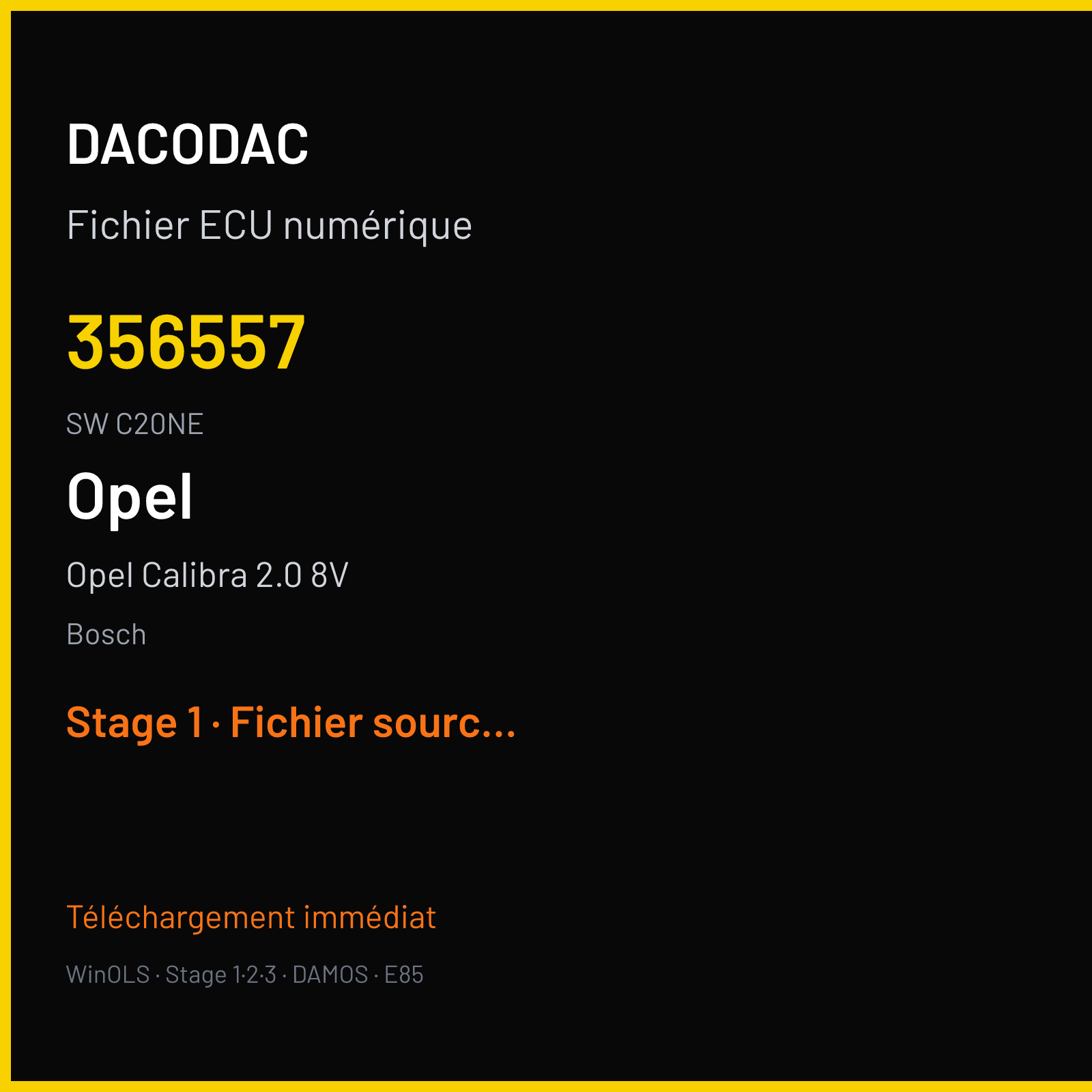 Opel Calibra 2.0 8V 115 ch (2004) — Bosch — 356557 · C20NE — Stage 1