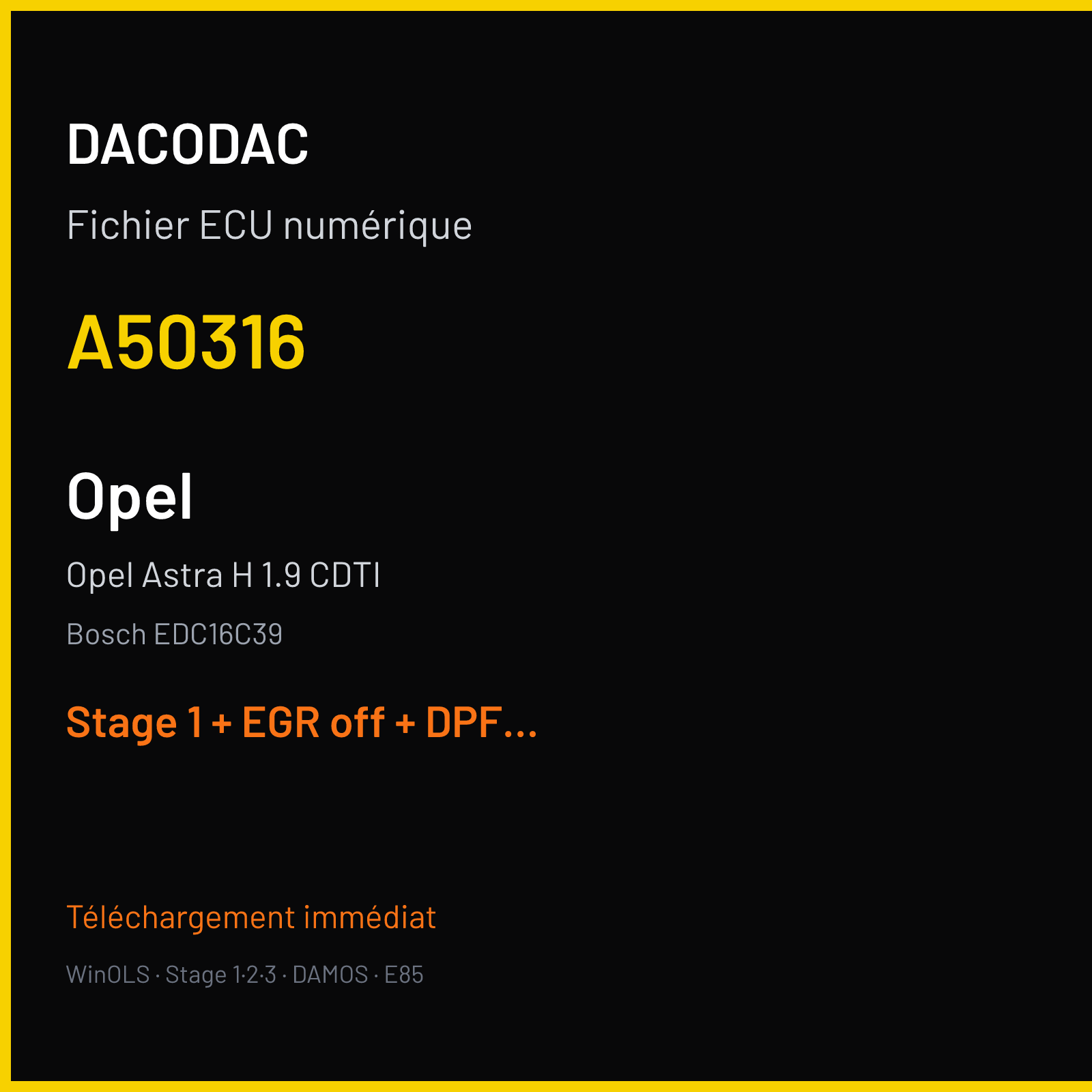 Opel Astra H 1.9 CDTI (2008) — Bosch EDC16C39 — A50316 — Stage 1 + EGR off + DPF off + VMAX off