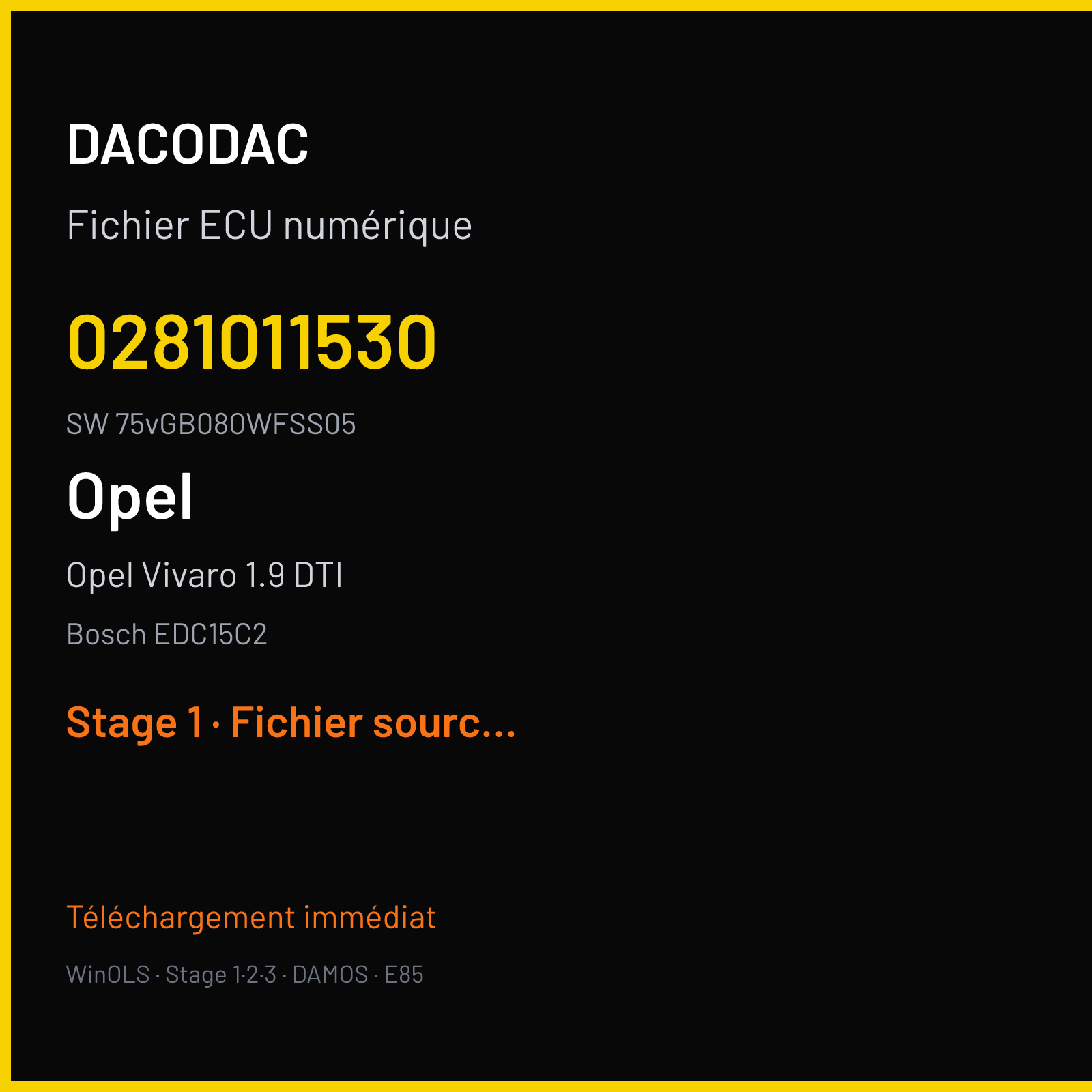 Opel Vivaro 1.9 DTI 82 ch (2005) — Bosch EDC15C2 — 0281011530 · 75vGB080WFSS05 · O120000112CC 374788 — Stage 1