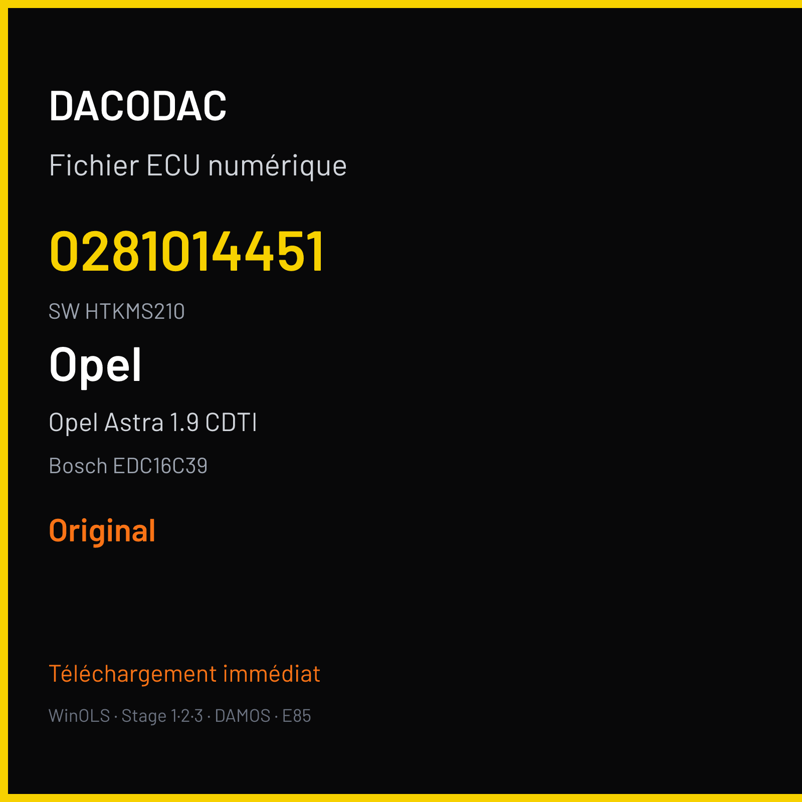 Opel Astra 1.9 CDTI 150 ch (2007) — Bosch EDC16C39 — 0281014451 · HTKMS210 · S A50372 — Original