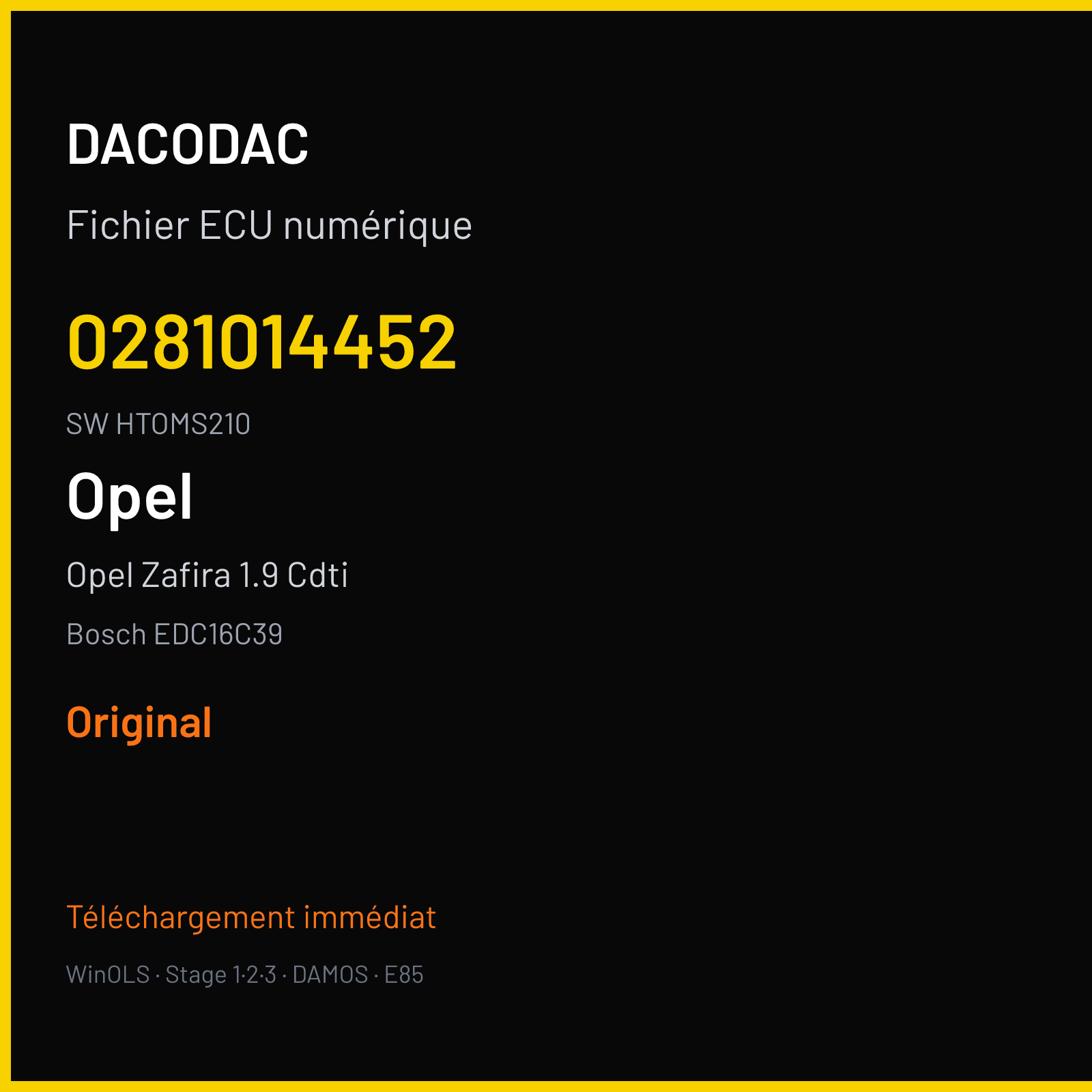 Opel Zafira 1.9 Cdti 150 ch — Bosch EDC16C39 — 0281014452 · HTOMS210 · S 389374 — Original