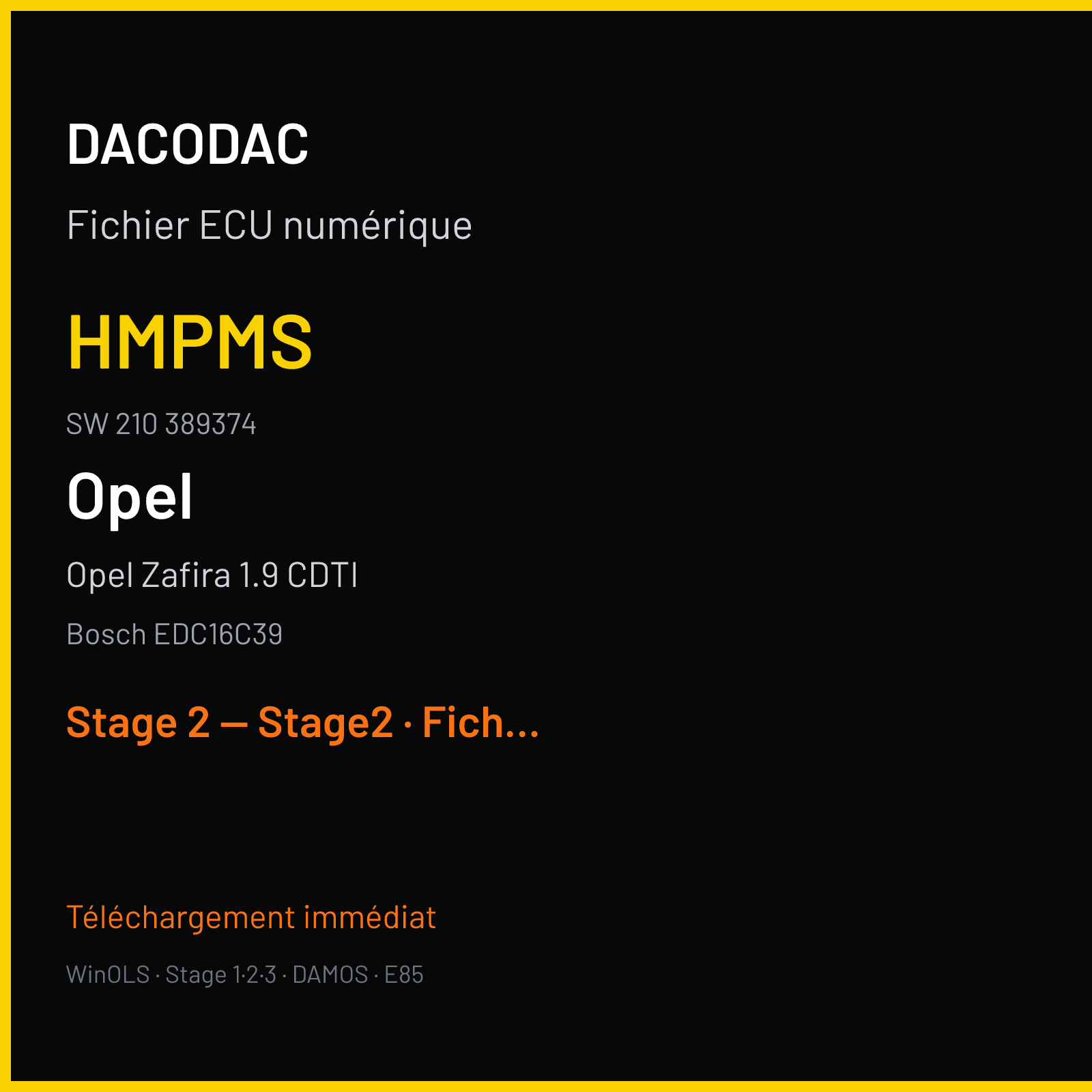 Opel Zafira 1.9 CDTI (2006) — Bosch EDC16C39 — HMPMS · 210 389374 — Stage 2 — Stage2