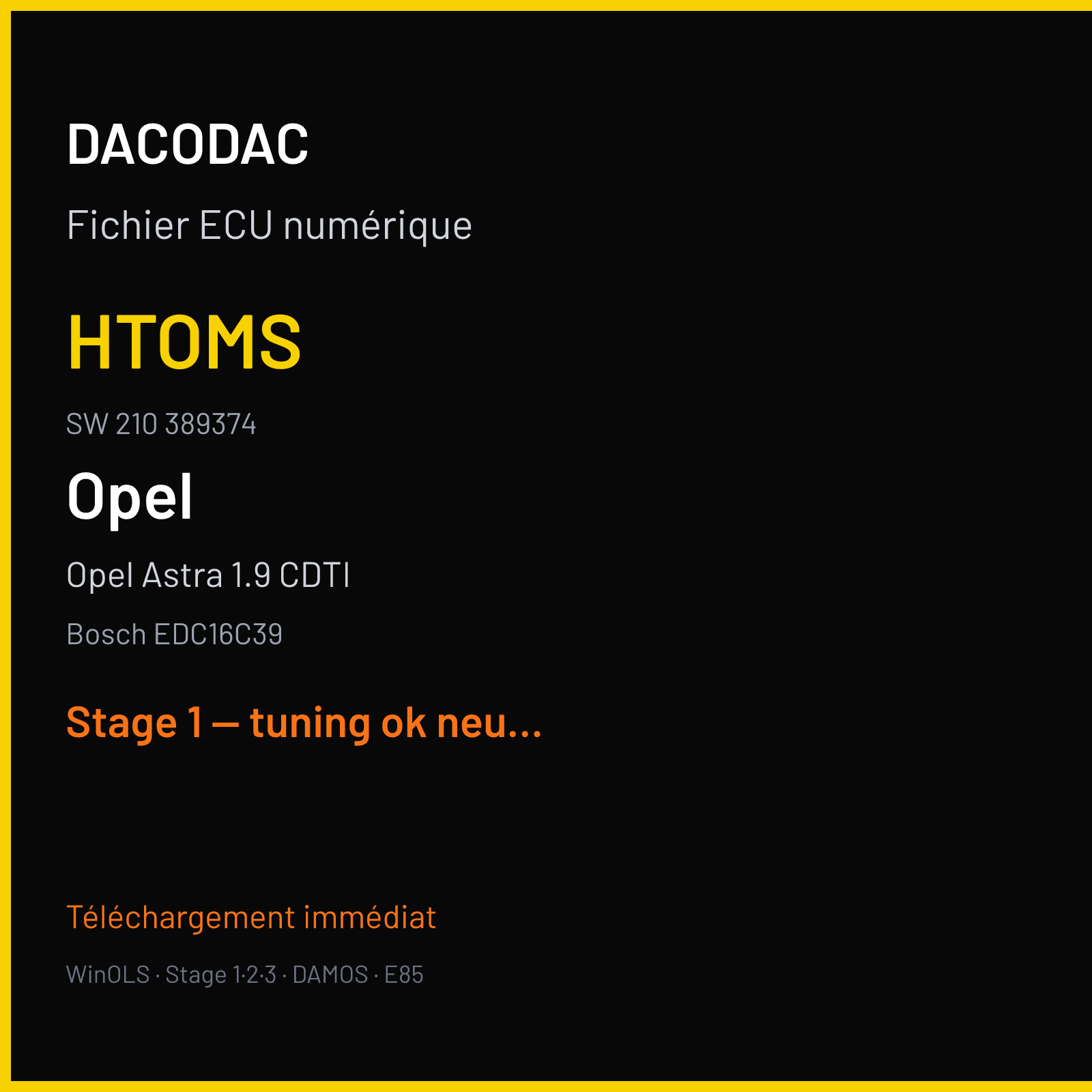 Opel Astra 1.9 CDTI (2008) — Bosch EDC16C39 — HTOMS · 210 389374 — Stage 1 — tuning ok neu neu