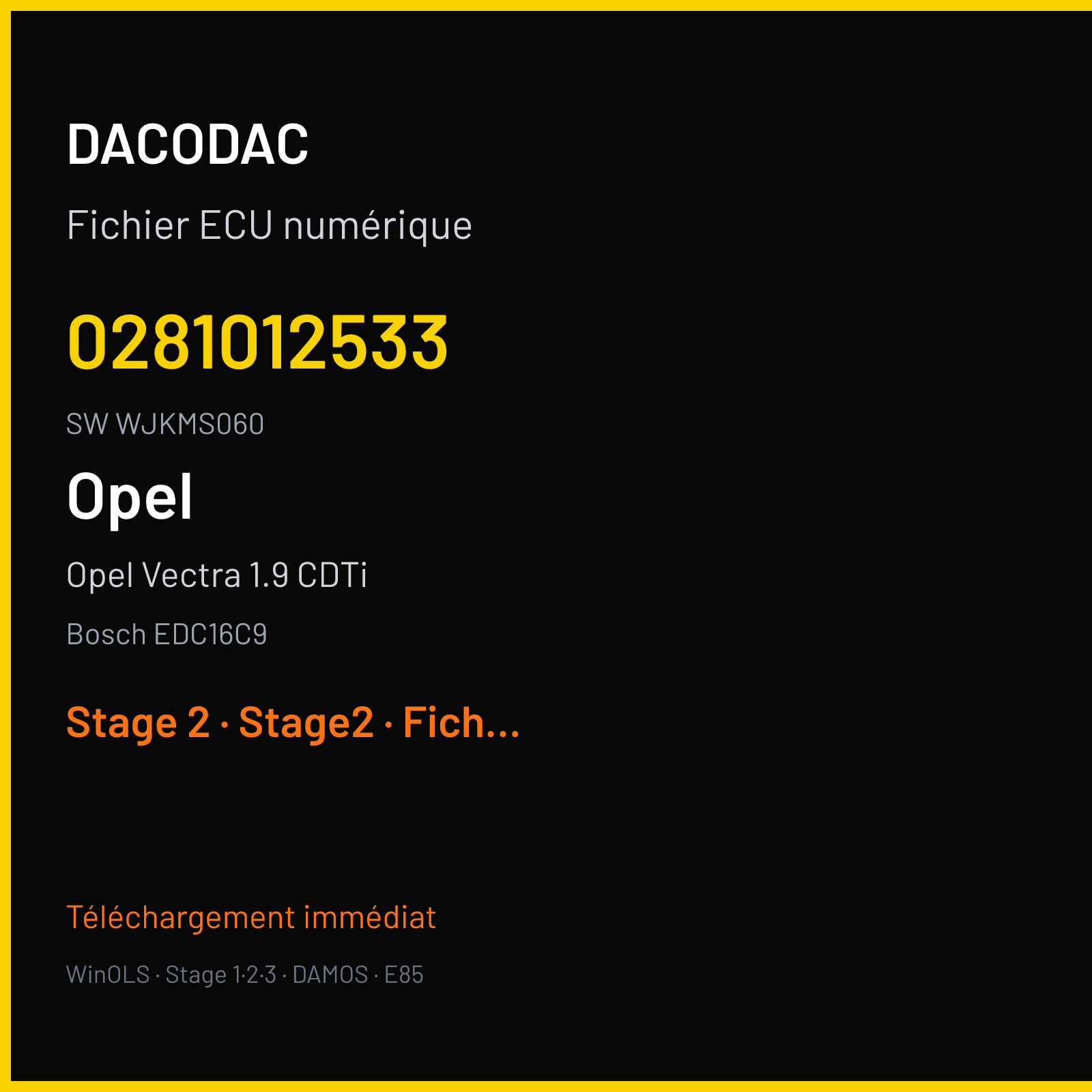 Opel Vectra 1.9 CDTi 120 ch (2006) — Bosch EDC16C9 — 0281012533 · WJKMS060 · S 379019 — Stage 2