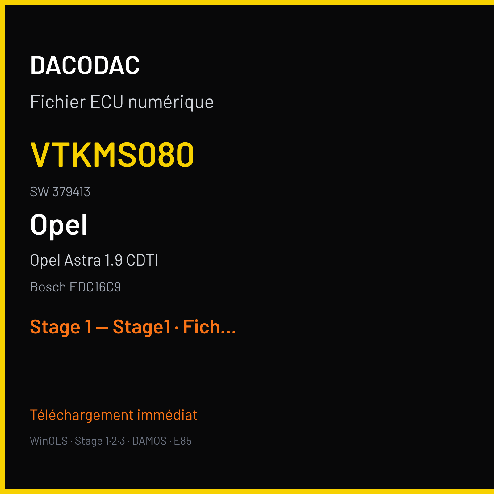 Opel Astra 1.9 CDTI (2005) — Bosch EDC16C9 — VTKMS080 · 379413 — Stage 1 — Stage1