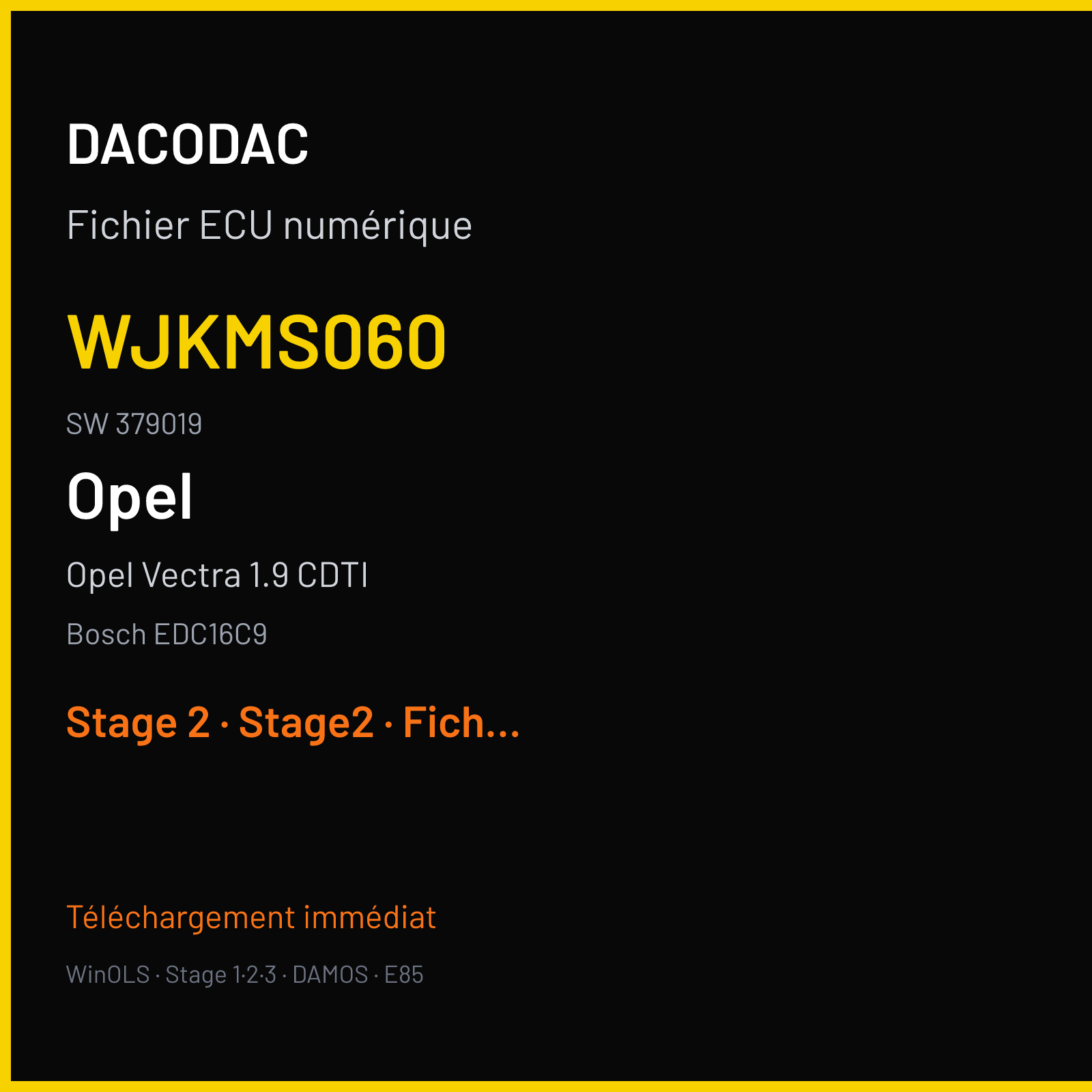 Opel Vectra 1.9 CDTI (2006) — Bosch EDC16C9 — WJKMS060 · 379019 — Stage 2