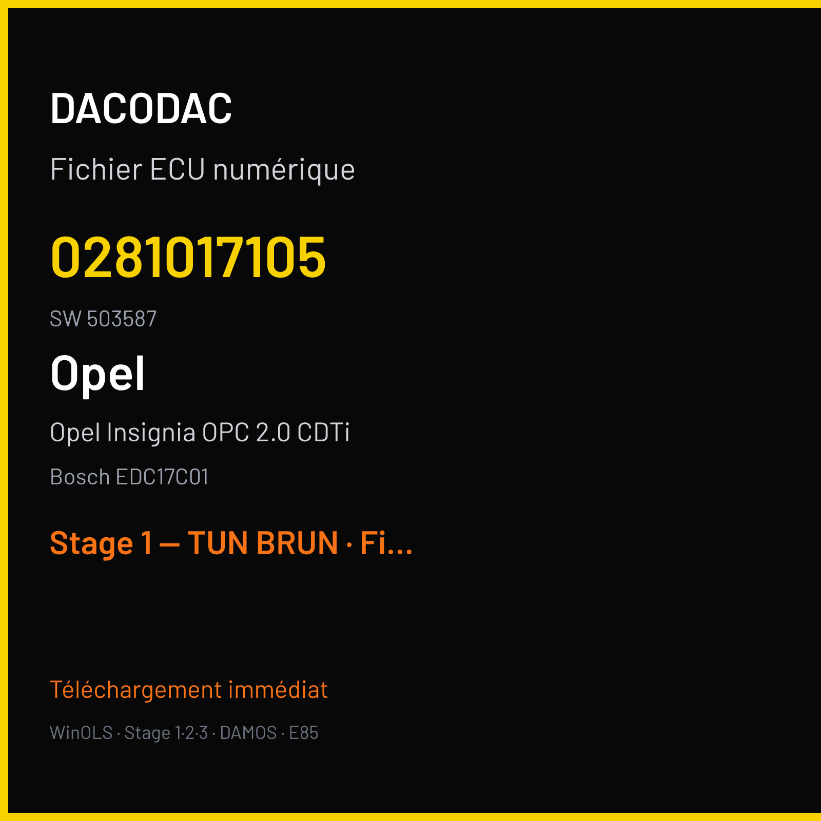 Opel Insignia OPC 2.0 CDTi — Bosch EDC17C01 — 0281017105 · 503587 — Stage 1 — TUN BRUN