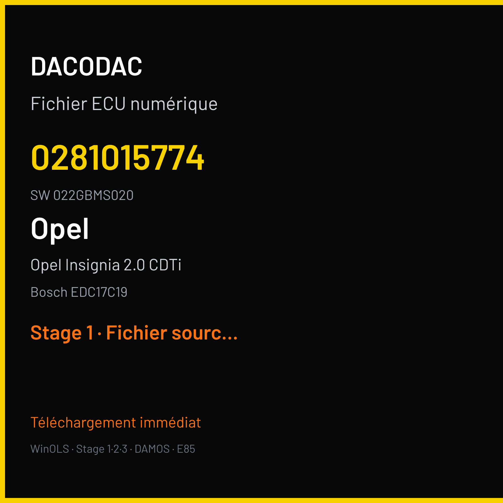 Opel Insignia 2.0 CDTi 160 ch (2009) — Bosch EDC17C19 — 0281015774 · 022GBMS020 · A50627 — Stage 1