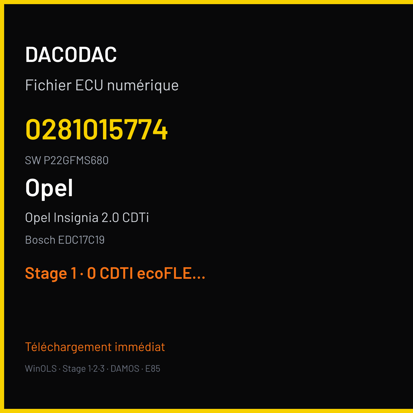 Opel Insignia 2.0 CDTi 130 ch (2009) — Bosch EDC17C19 — 0281015774 · P22GFMS680 · 506621 — Stage 1