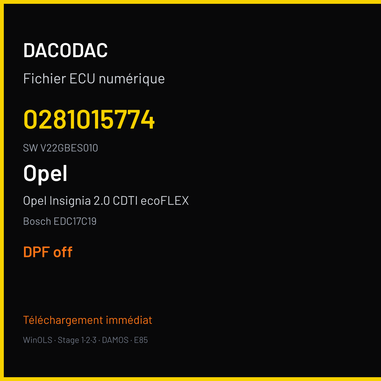 Opel Insignia 2.0 CDTI ecoFLEX 160 ch (2010) — Bosch EDC17C19 — 0281015774 · V22GBES010 · 1037A50873 P564 OA4 — DPF off
