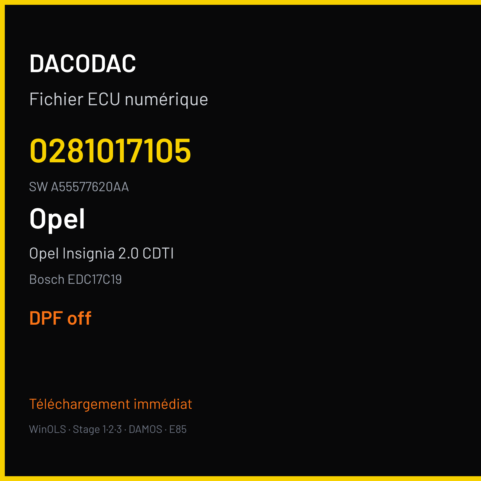 Opel Insignia 2.0 CDTI 131 ch (2009) — Bosch EDC17C19 — 0281017105 · A55577620AA · 1037520125 P564 OB5 — DPF off