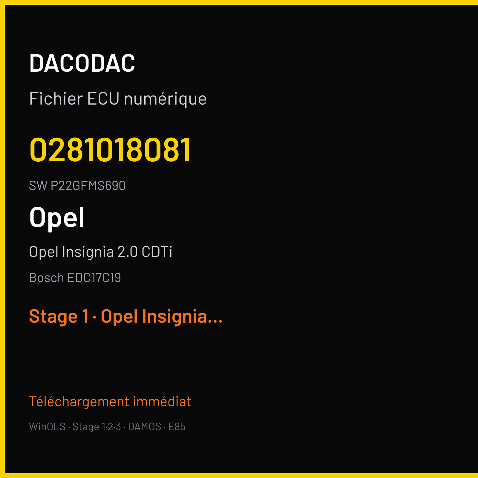Opel Insignia 2.0 CDTi 130 ch (2011) — Bosch EDC17C19 — 0281018081 · P22GFMS690 · 400396 — Stage 1