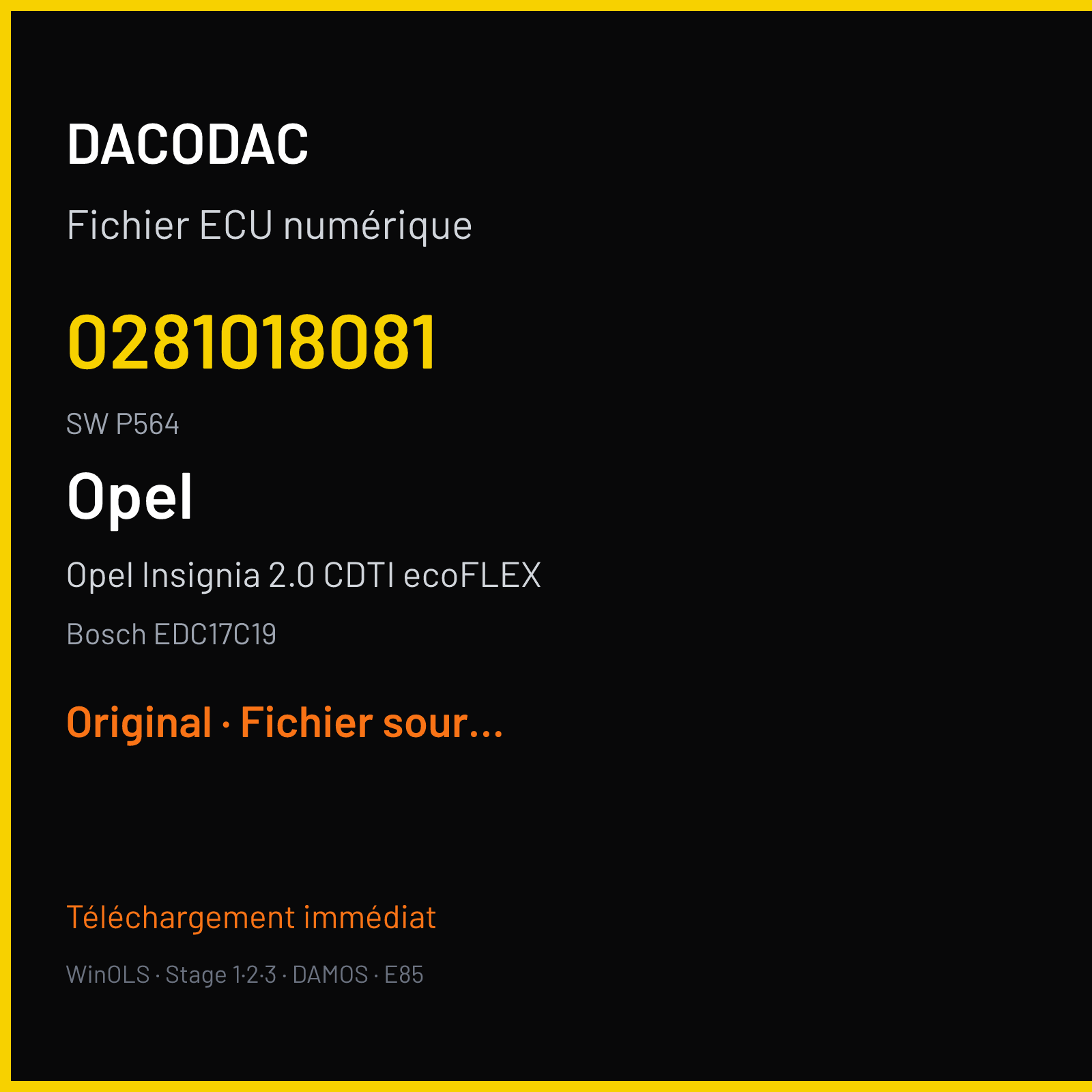 Opel Insignia 2.0 CDTI ecoFLEX 131 ch (2010) — Bosch EDC17C19 — 0281018081 · P564 · OB8 520360 — Original