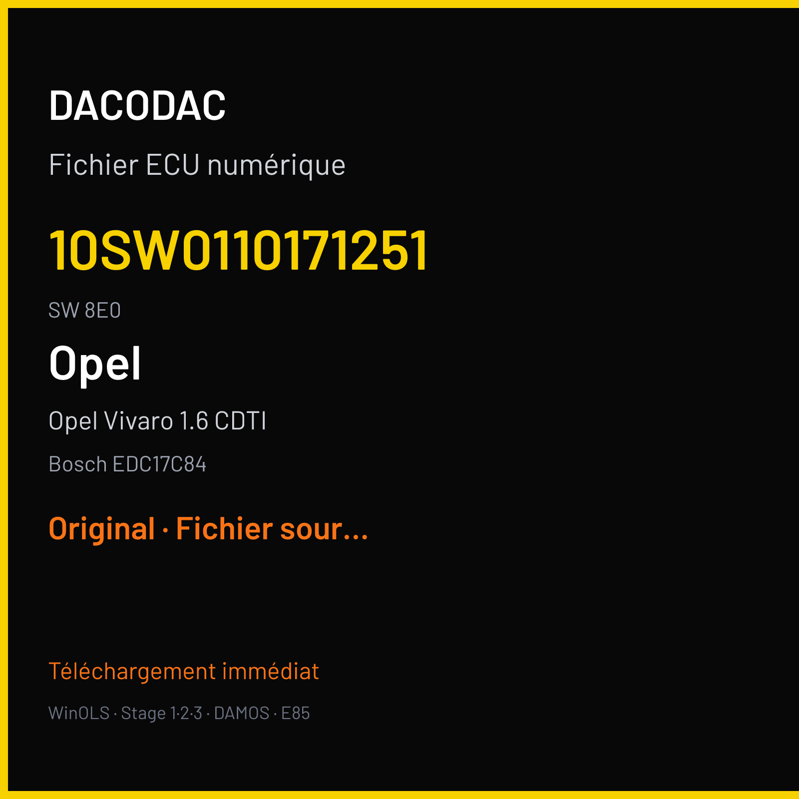 Opel Vivaro 1.6 CDTI 145 ch (2017) — Bosch EDC17C84 — 10SW0110171251 · 8E0 · 10SW0085091251 8E0 011017 — Original