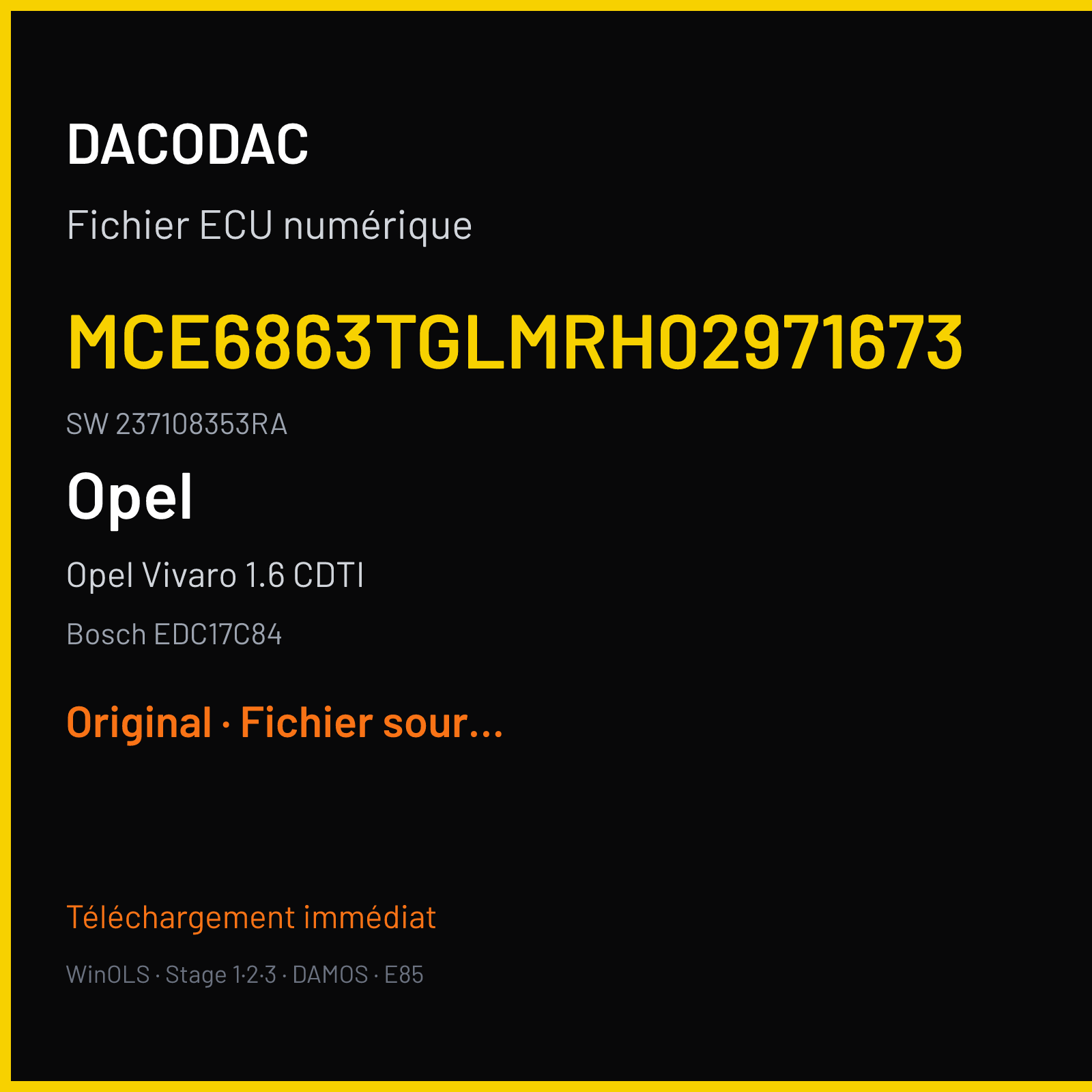 Opel Vivaro 1.6 CDTI 95 ch (2016) — Bosch EDC17C84 — MCE6863TGLMRH02971673 · 237108353RA — Original