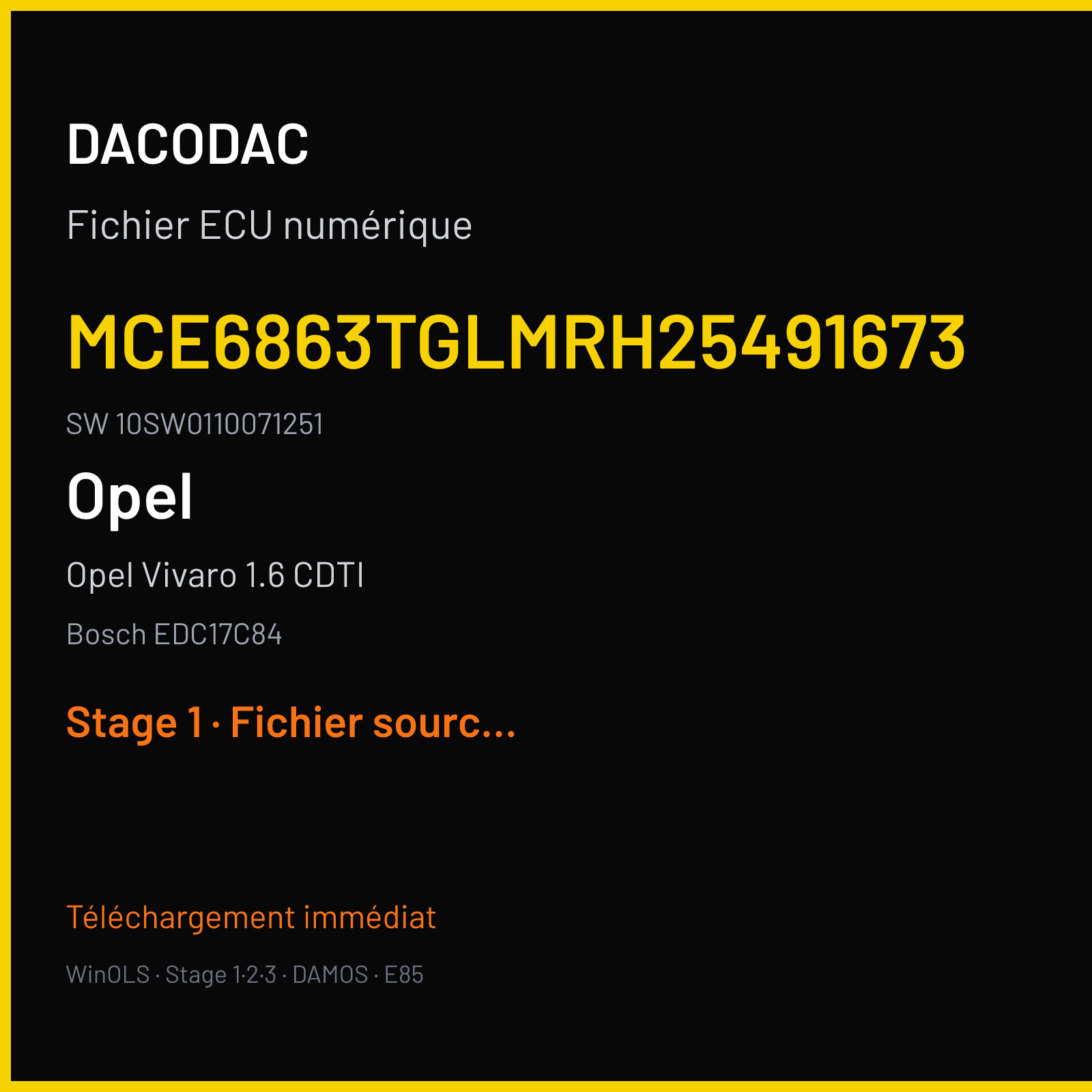 Opel Vivaro 1.6 CDTI 95 ch (2017) — Bosch EDC17C84 — MCE6863TGLMRH25491673 · 10SW0110071251 · 8E0 011007 — Stage 1