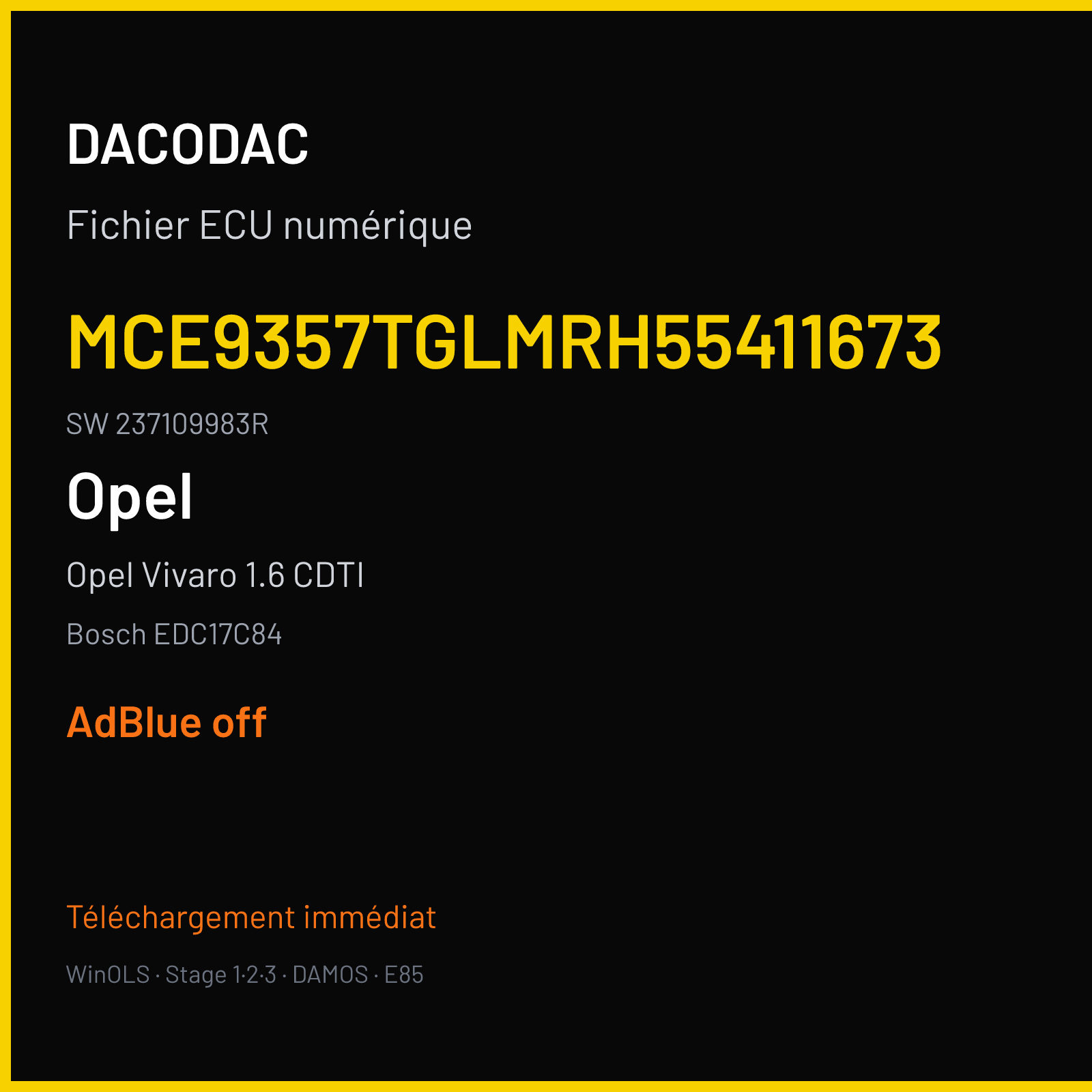 Opel Vivaro 1.6 CDTI 125 ch (2017) — Bosch EDC17C84 — MCE9357TGLMRH55411673 · 237109983R · 10SW024589 1251 8F0 — ADBLUE off