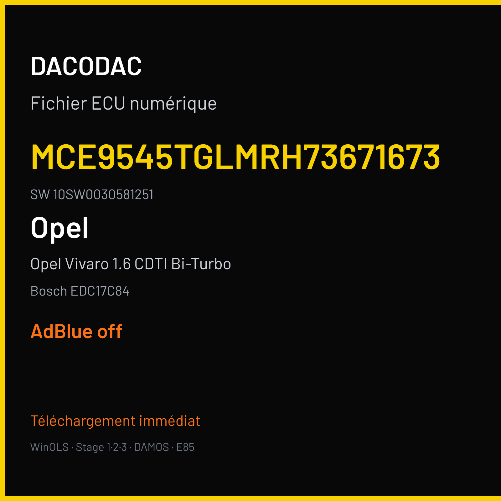 Opel Vivaro 1.6 CDTI Bi-Turbo 120 ch (2015) — Bosch EDC17C84 — MCE9545TGLMRH73671673 · 10SW0030581251 · 8B0 003058 — ADBLUE off