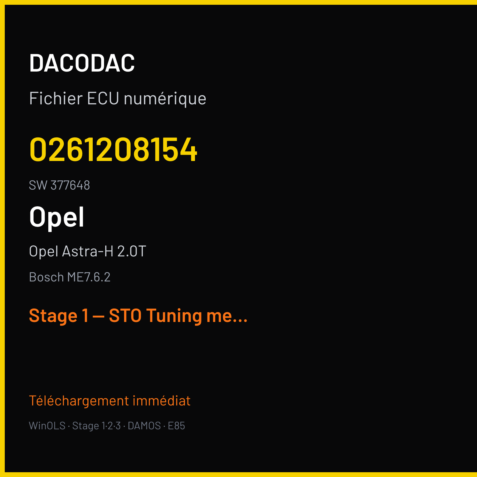 Opel Astra-H 2.0T — Bosch ME7.6.2 — 0261208154 · 377648 — Stage 1 — STO Tuning merkel liste