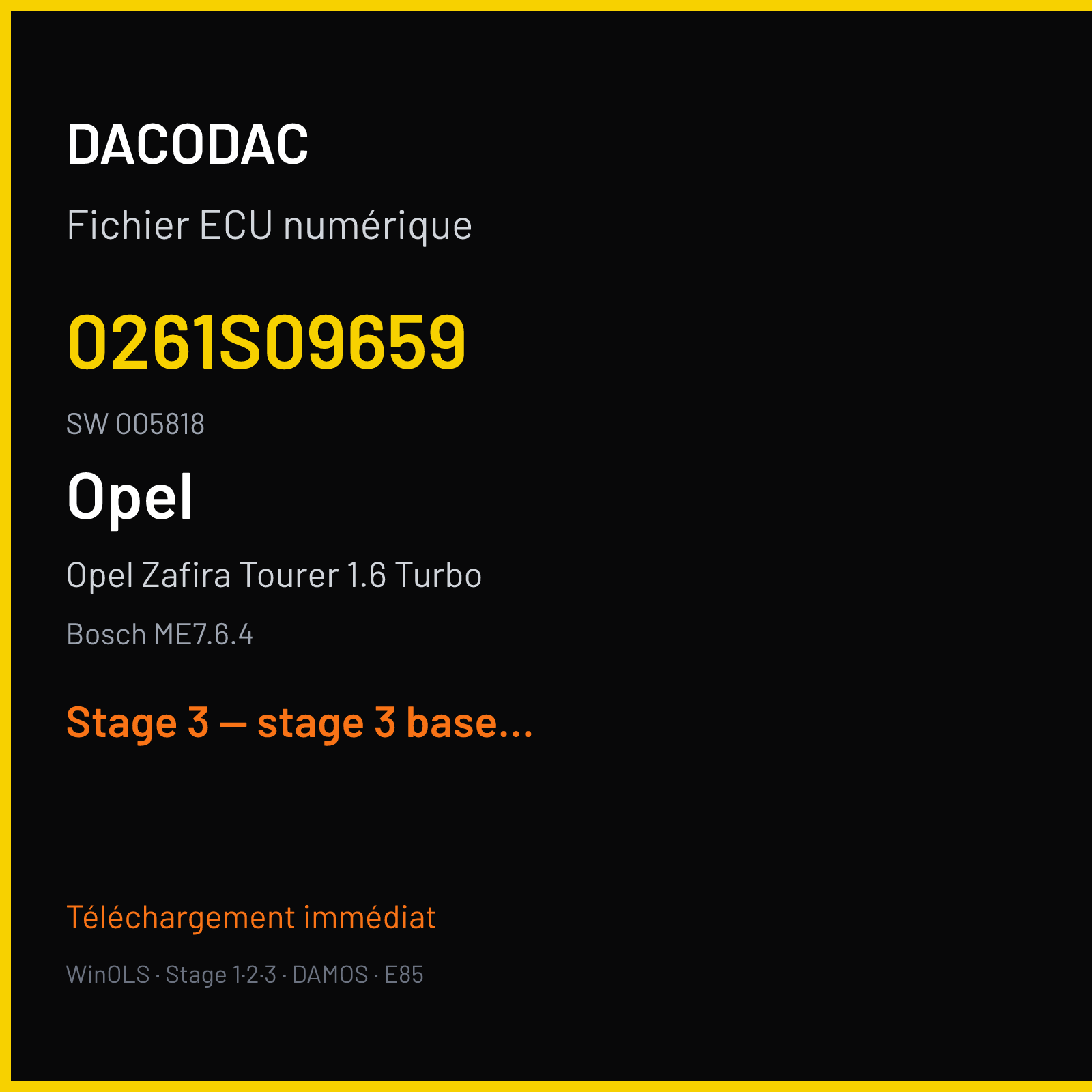 Opel Zafira Tourer 1.6 Turbo (2016) — Bosch ME7.6.4 — 0261S09659 · 005818 — Stage 3 — stage 3 base