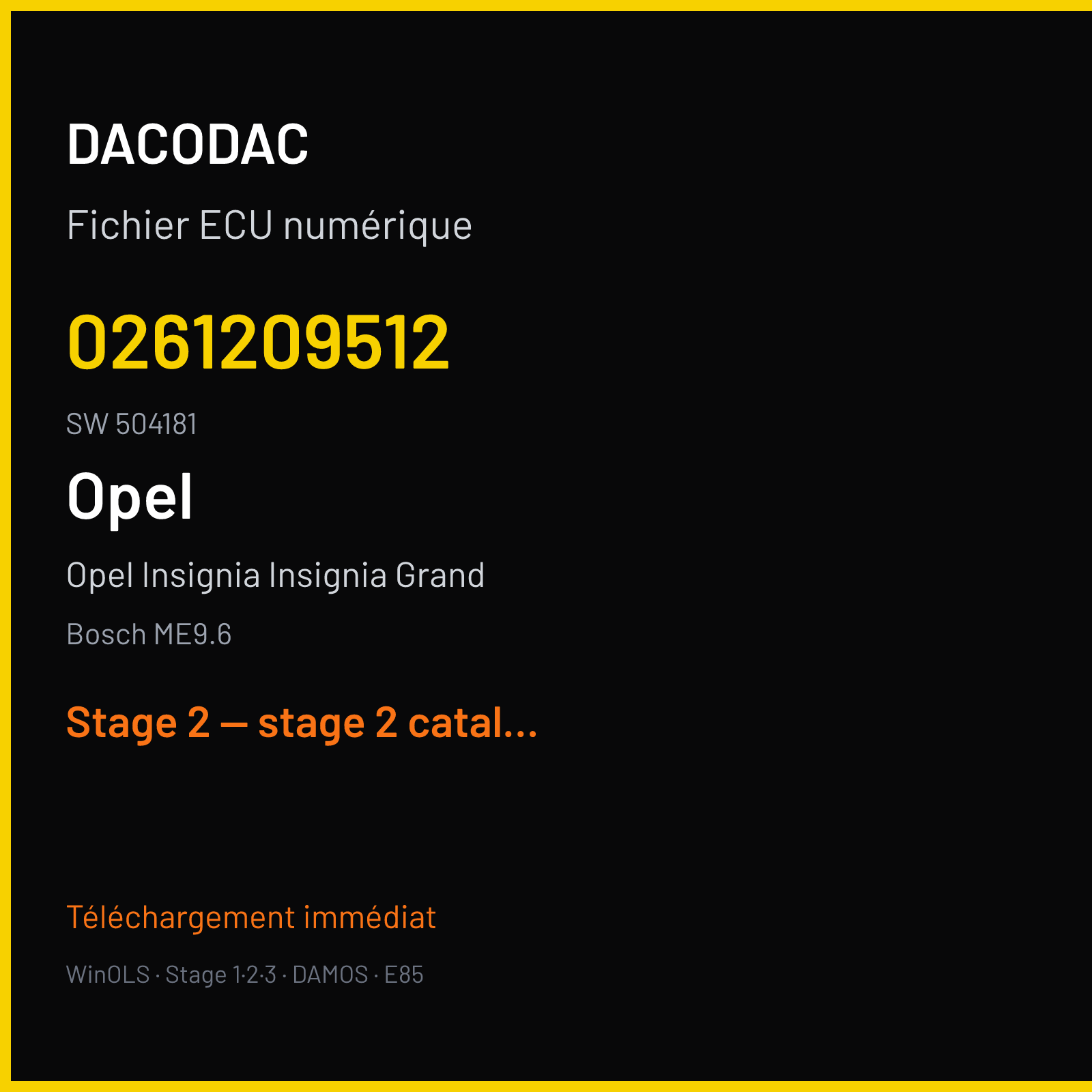 Opel Insignia Insignia Grand (2010) — Bosch ME9.6 — 0261209512 · 504181 — Stage 2 — stage 2 catalyst off vmax off
