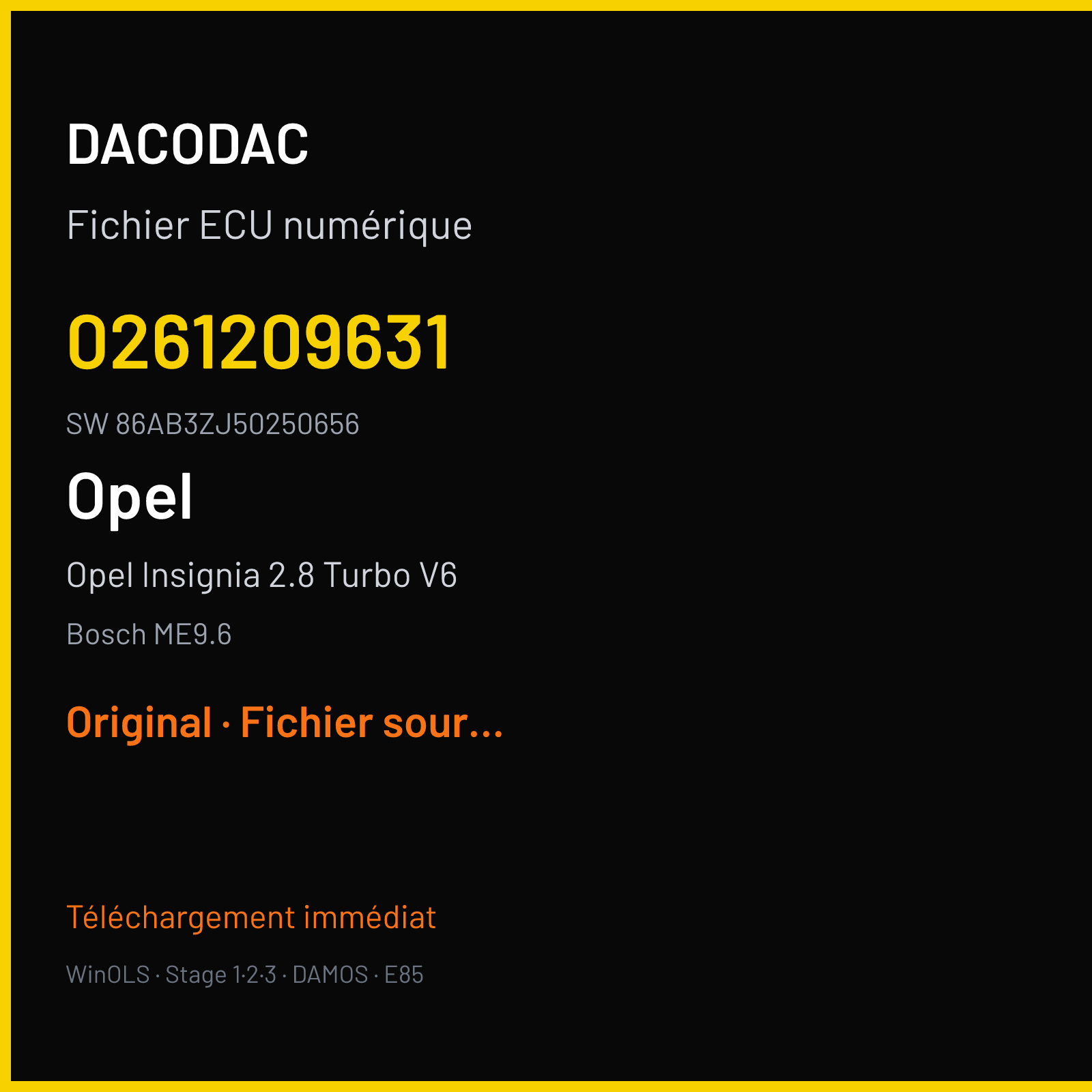 Opel Insignia 2.8 Turbo V6 320 ch (2012) — Bosch ME9.6 — 0261209631 · 86AB3ZJ50250656 · 542565 — Original