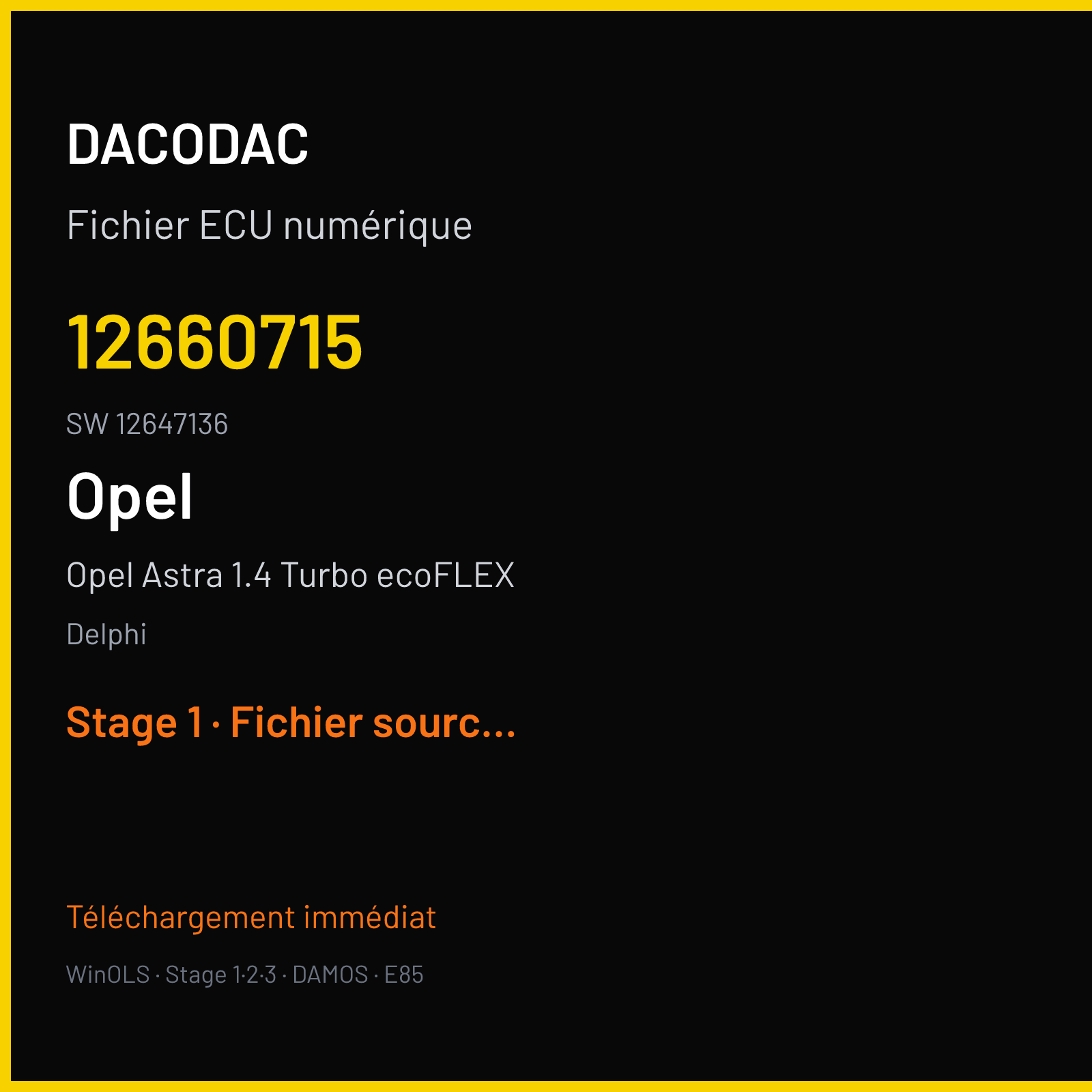 Opel Astra 1.4 Turbo ecoFLEX 140 ch (2014) — Delphi — 12660715 · 12647136 · 5567995 E78 — Stage 1